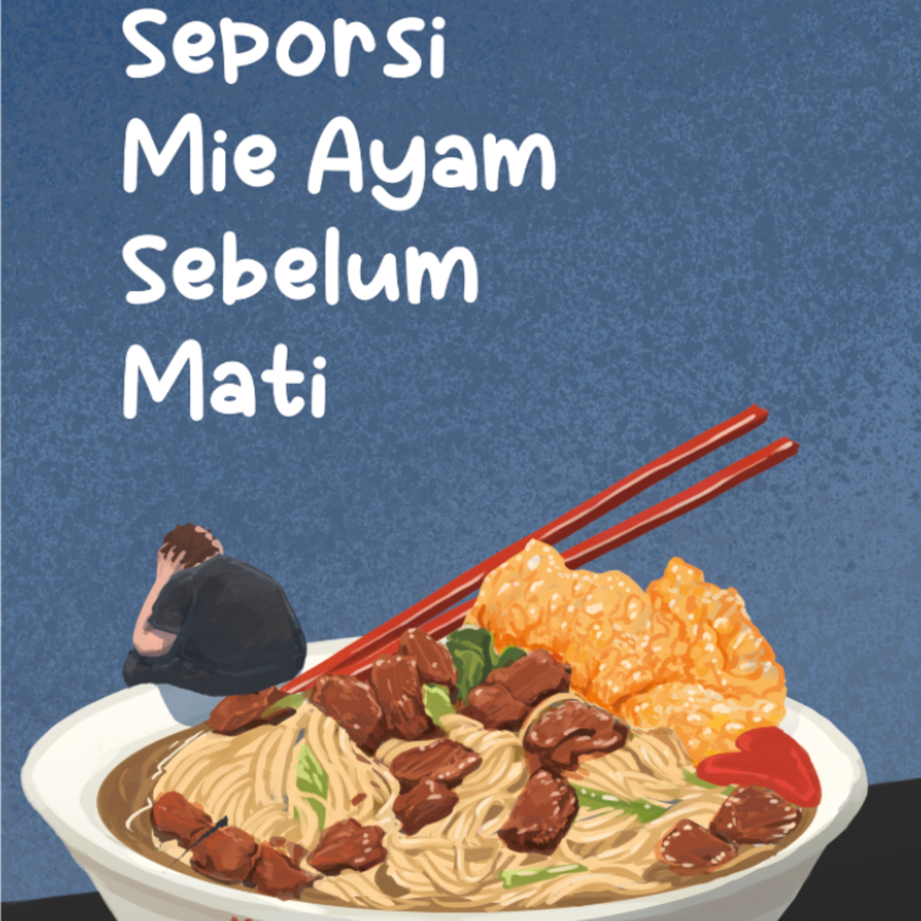 2 | Seporsi Mie Ayam Sebelum Mati - Brian Khrisna
