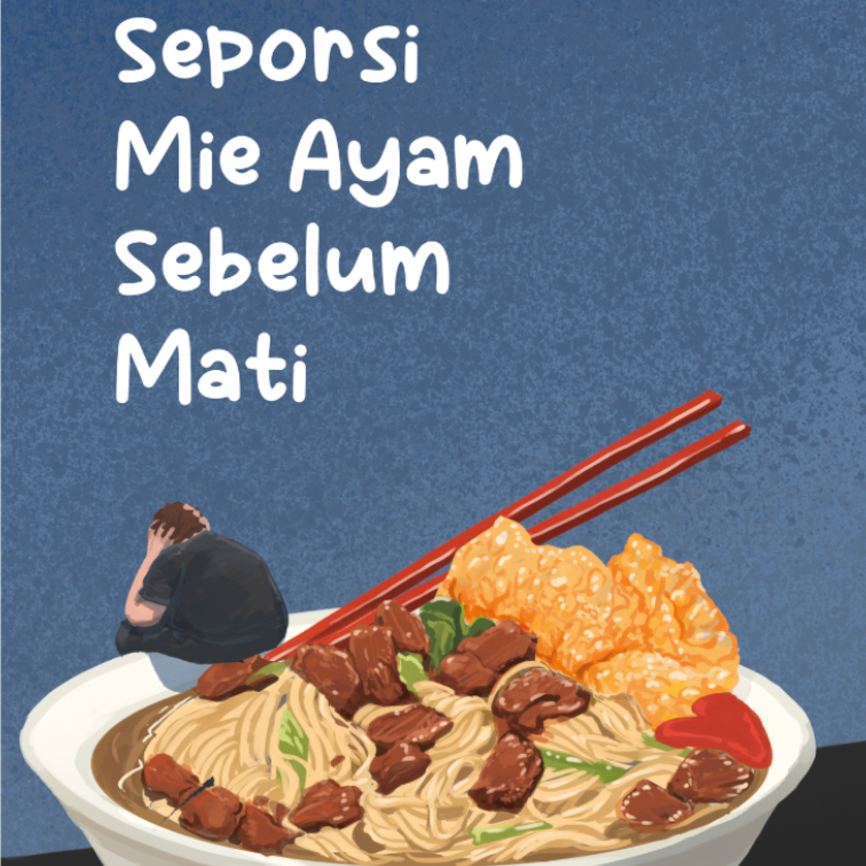 11 | Seporsi Mie Ayam Sebelum Mati - Brian Khrisna episode artwork