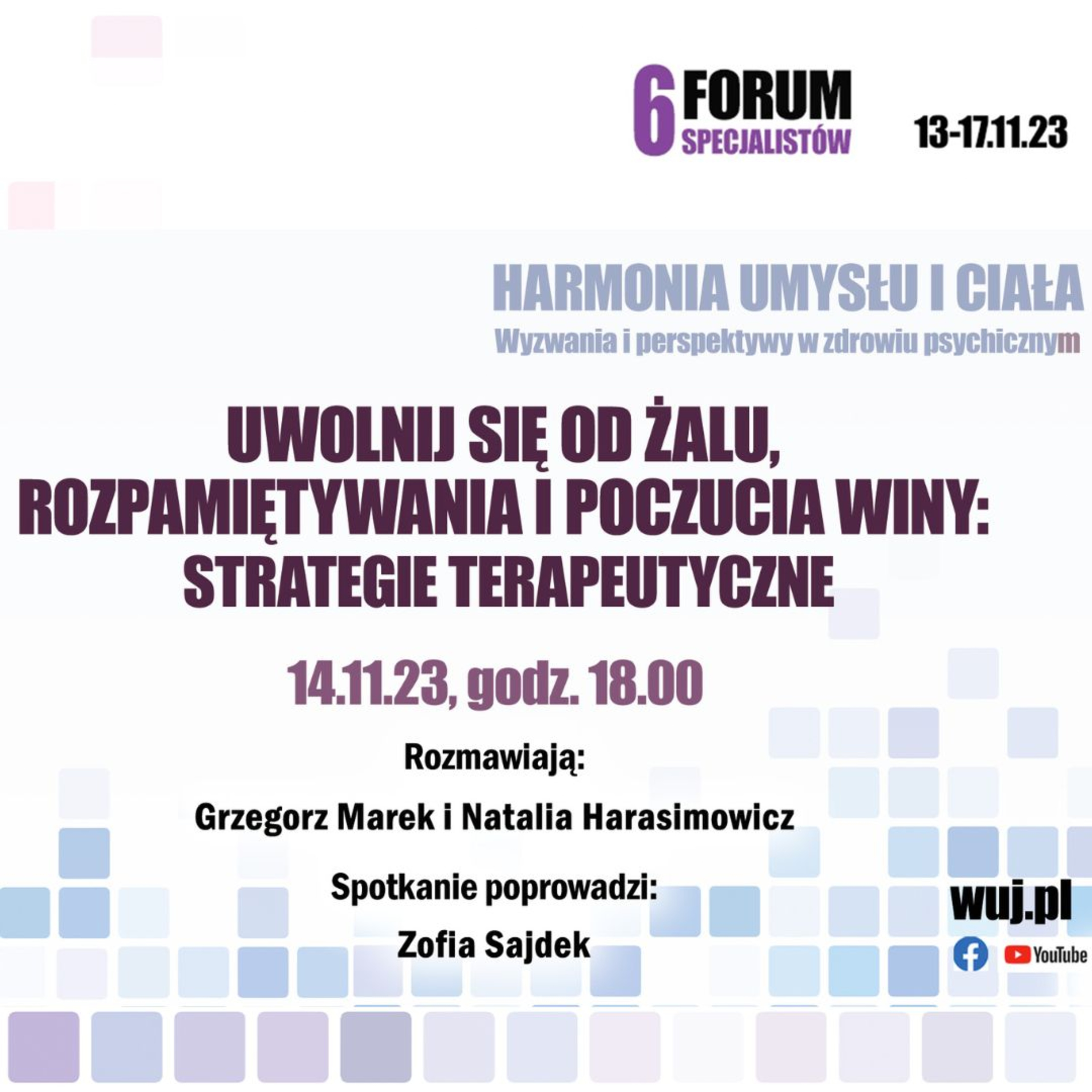 6. Forum Specjalistów WUJ - uwolnij się od żalu, rozpamiętywania i poczucia winy episode artwork