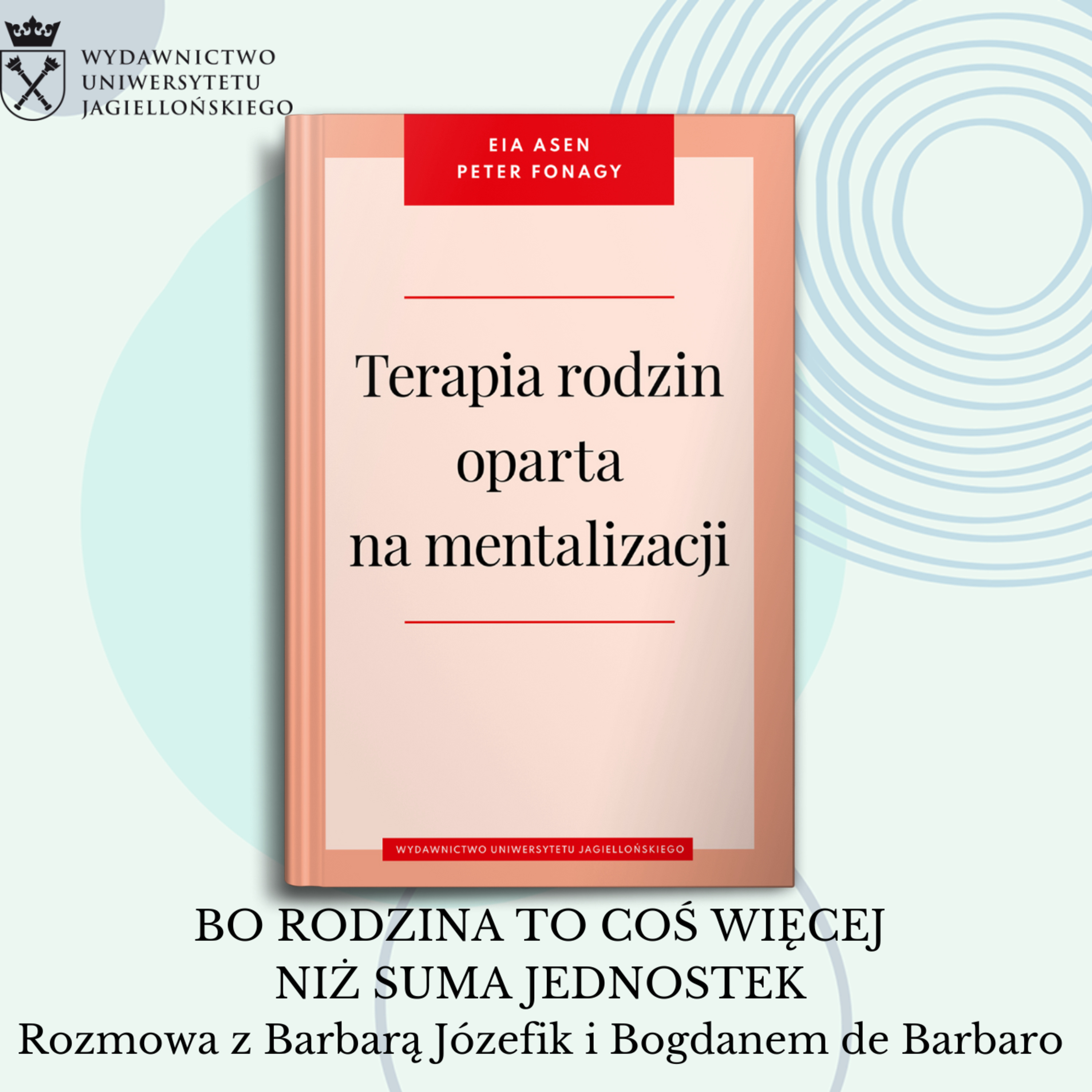 Terapia rodzin oparta na mentalizacji - 8. Forum Specjalistów WUJ -  episode artwork