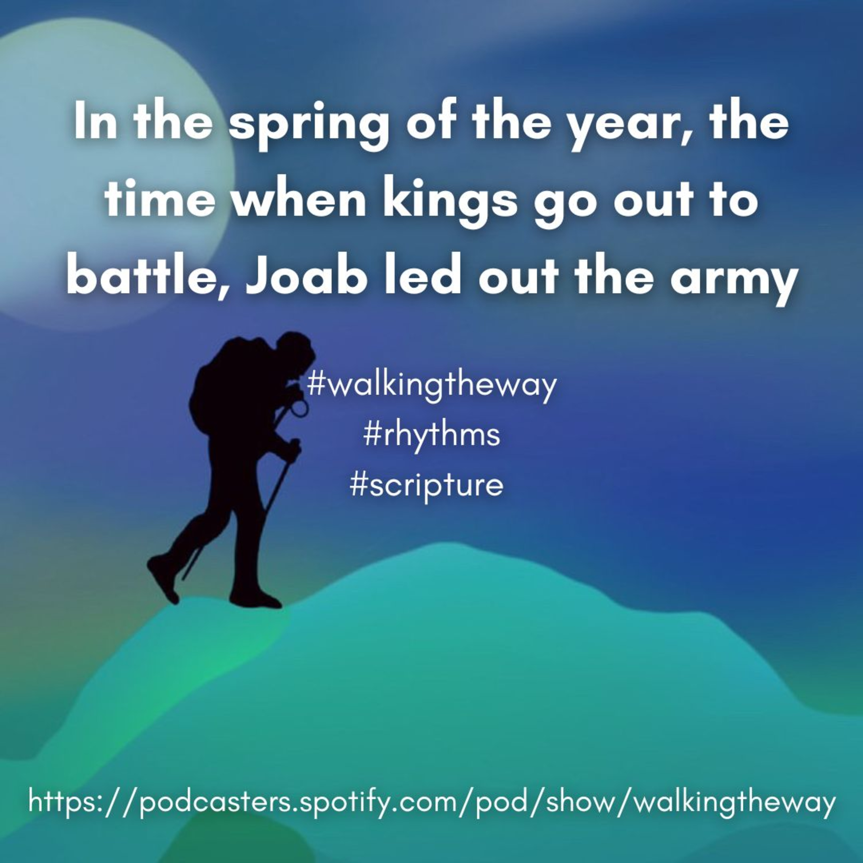 Walking the Way 17th July 2024 - Rhythms of life episode artwork