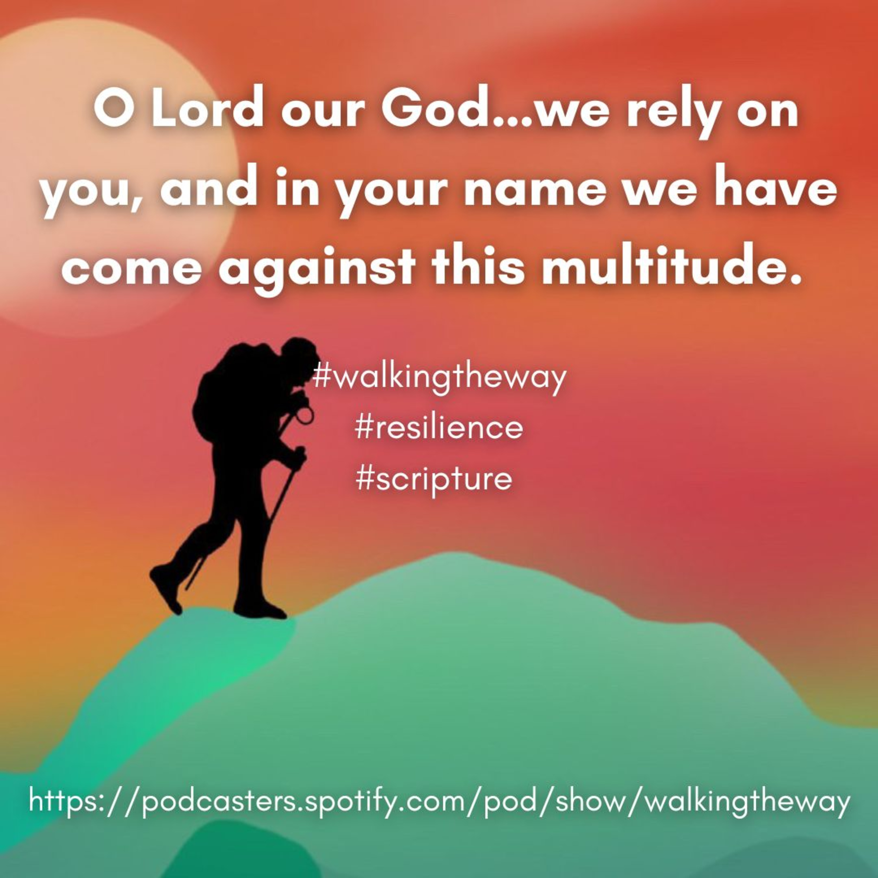 Walking the Way 27th August 2024 - Building resilience