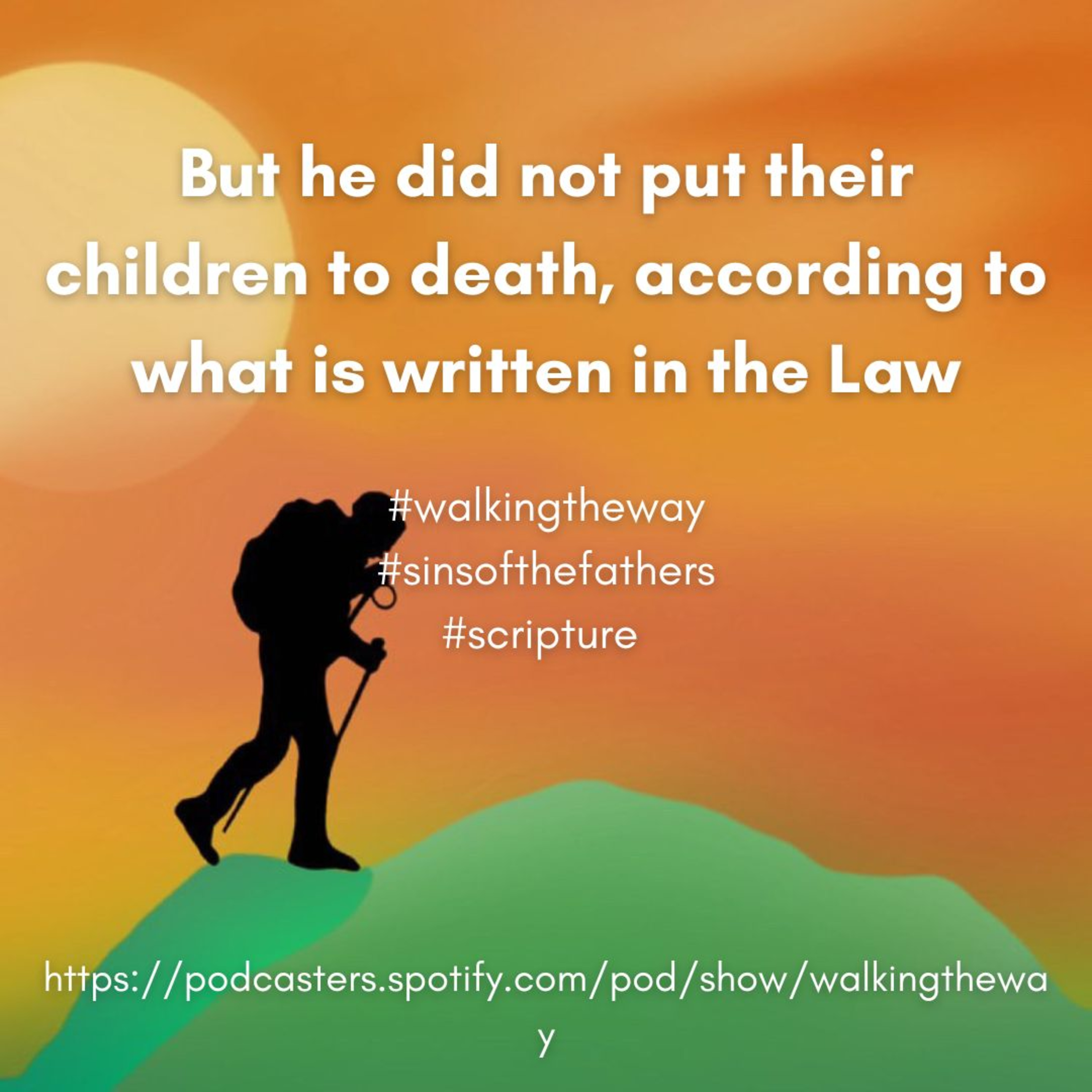 Walking the Way 12th September 2024 - Sins of the fathers episode artwork