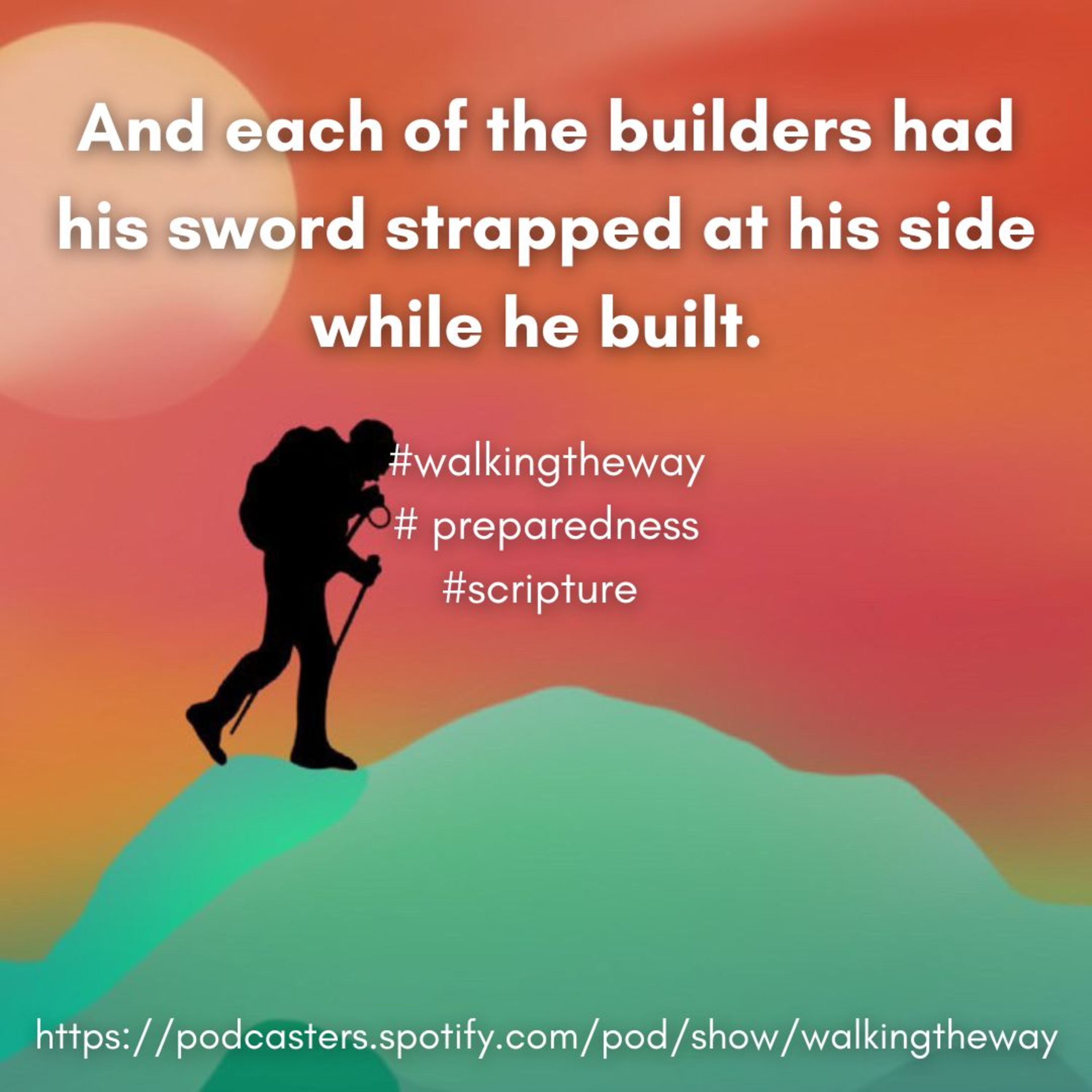 Walking the Way 18th October 2024 - Preparation is the key episode artwork