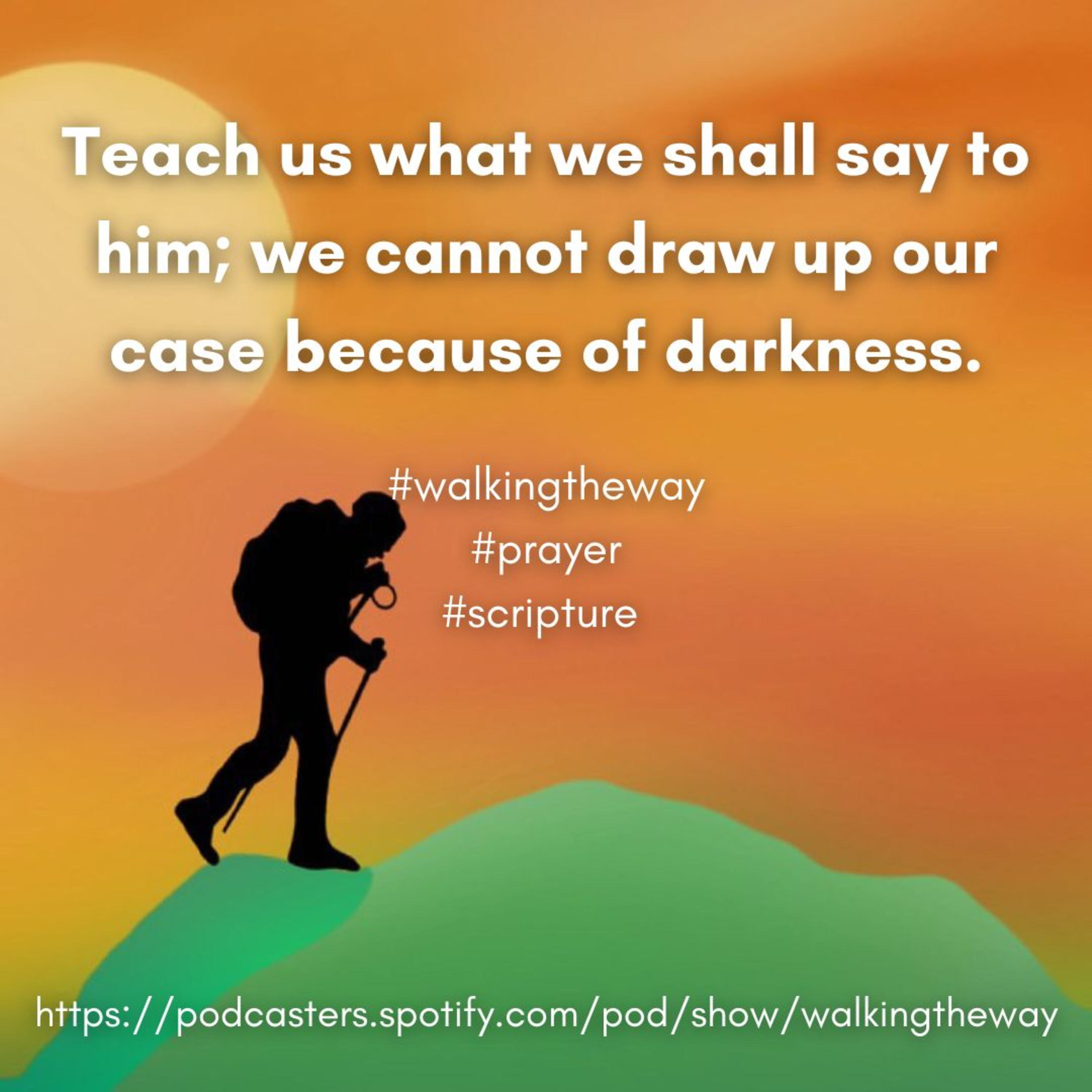 Walking the Way 21st January 2025 - Teach us to pray episode artwork