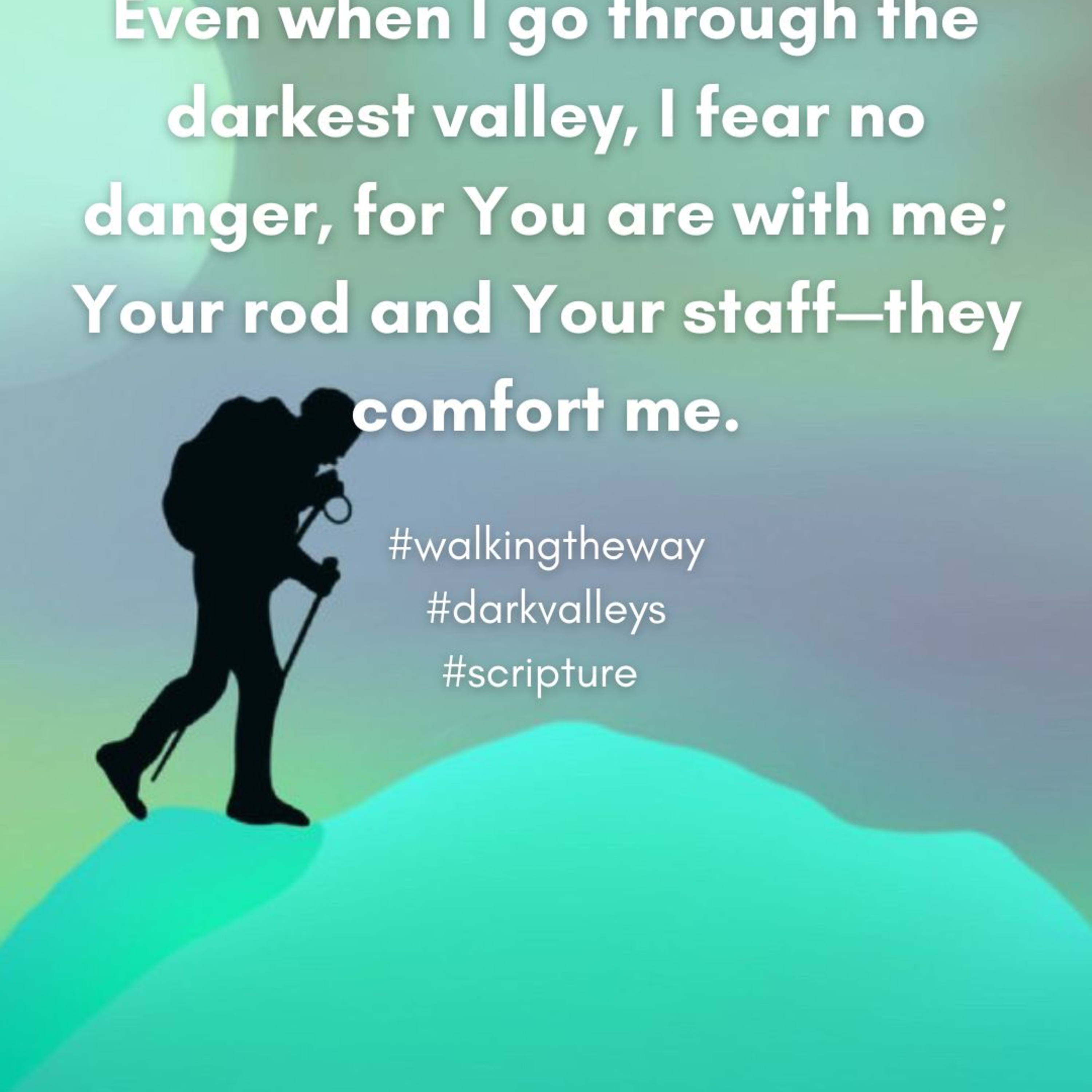 Walking the Way 4th March 2025 - Dark valleys episode artwork