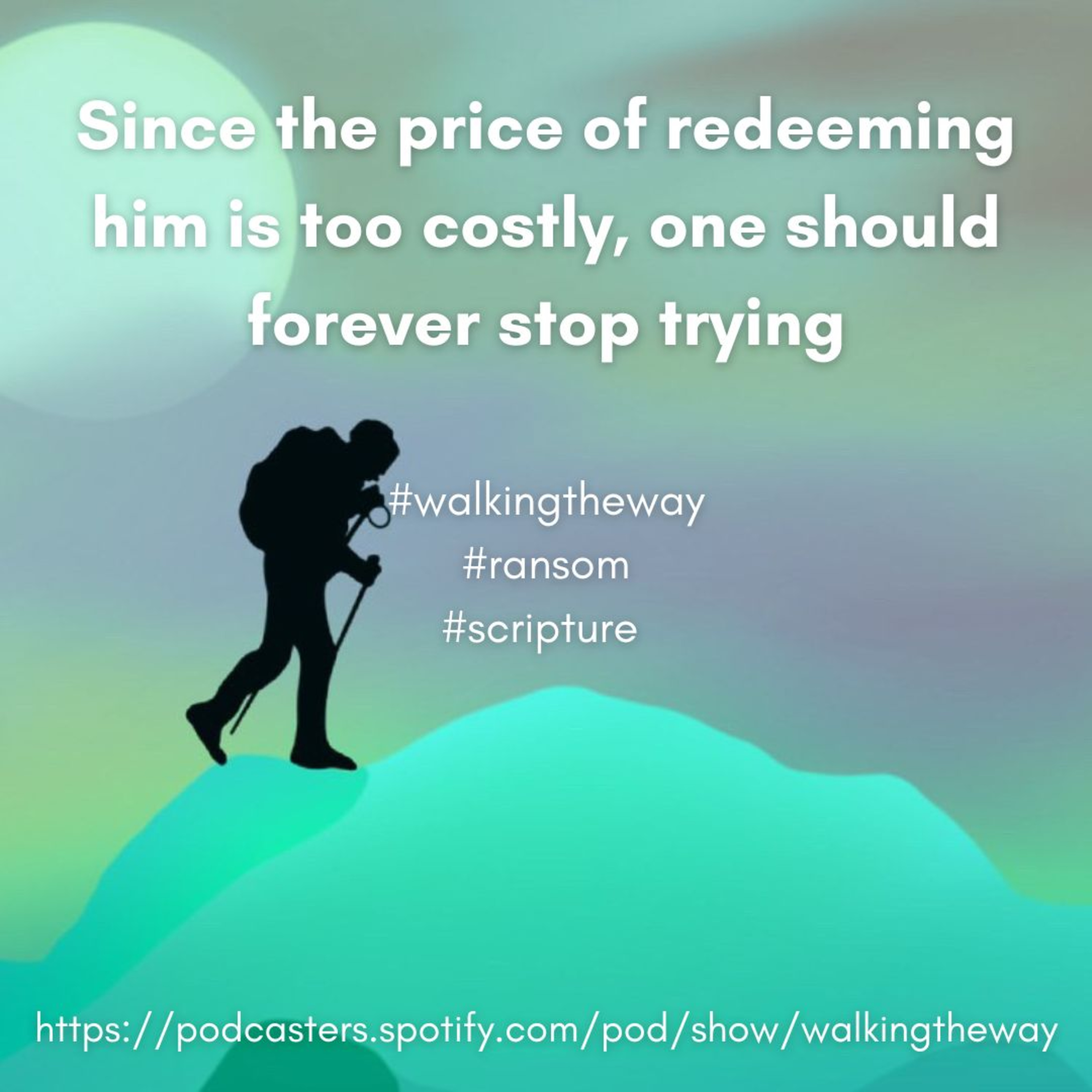 Walking the Way 11th April 2025 - The price is right episode artwork