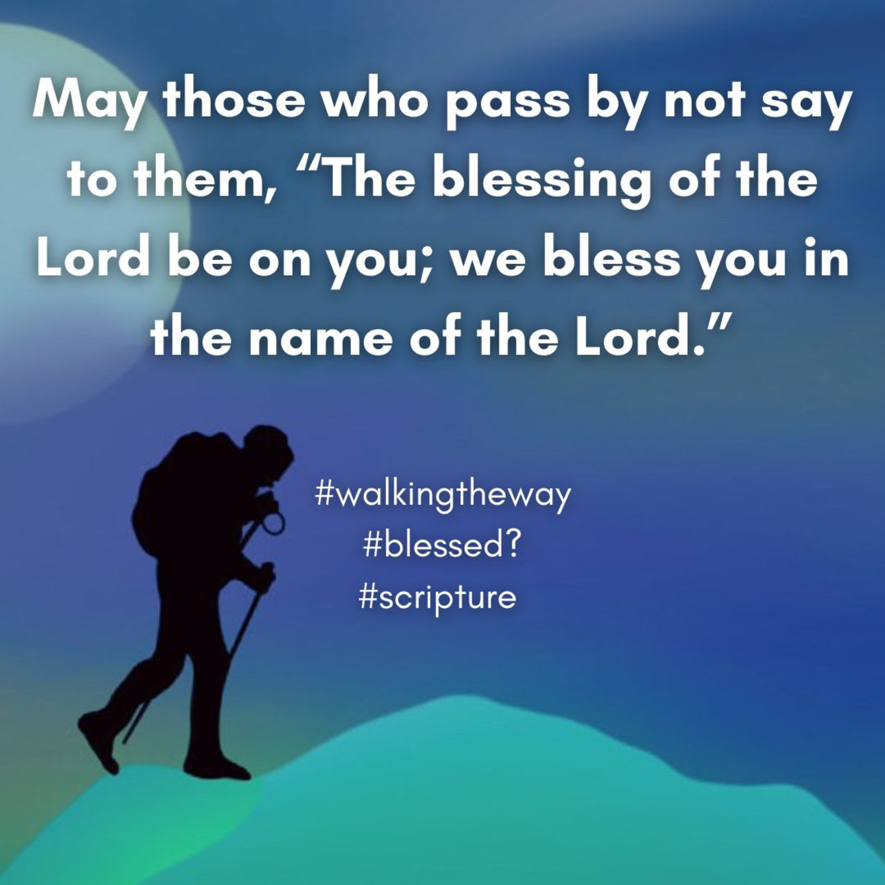 Walking the Way 5th August 2025 - Blessings? episode artwork