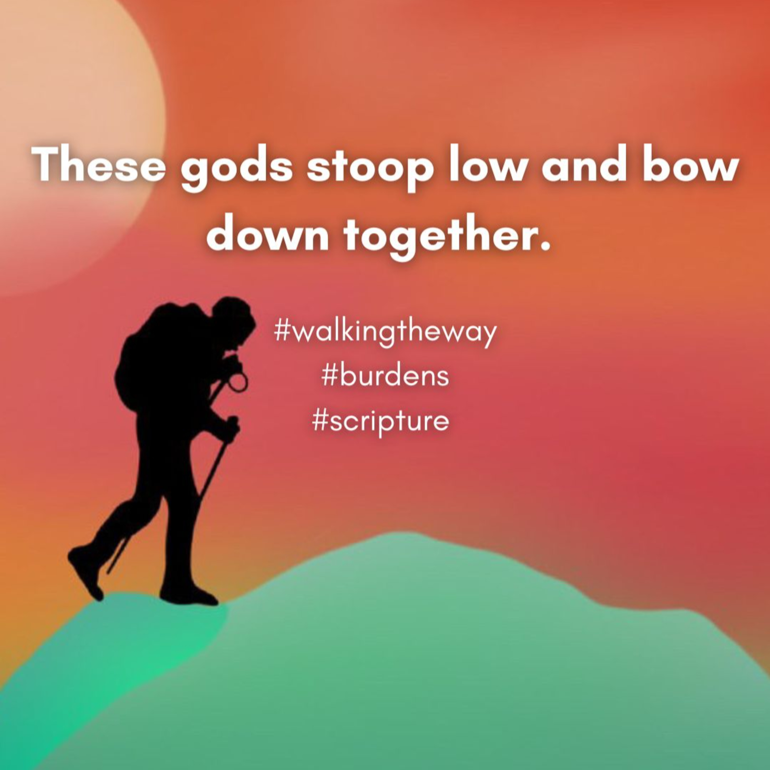 Walking the Way 12th February 2026 - The burden we carry episode artwork