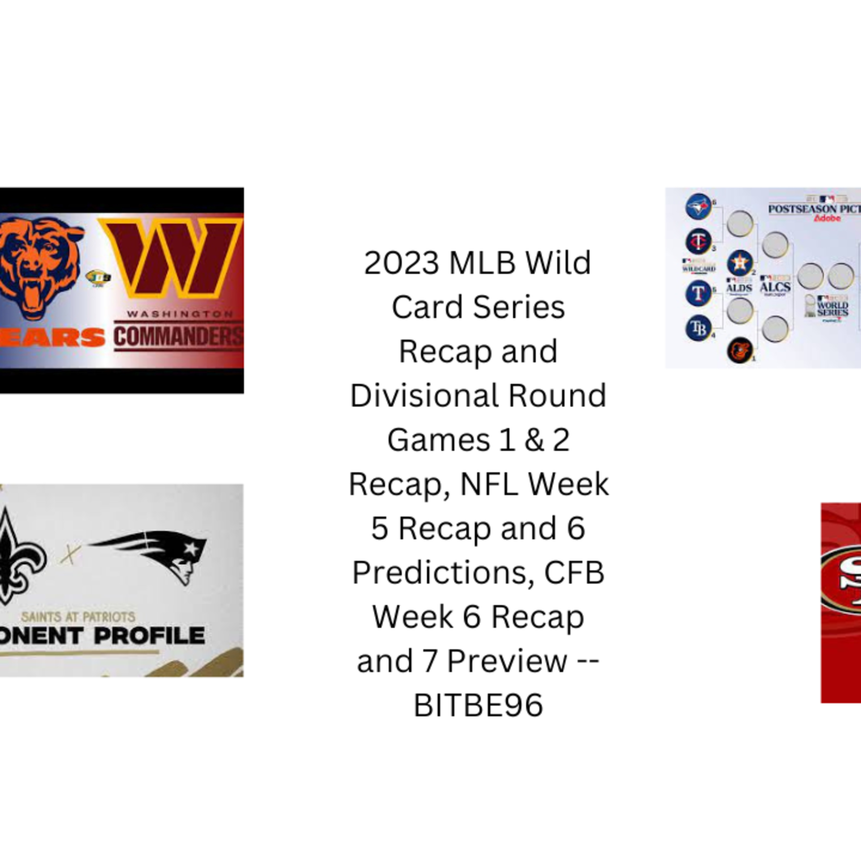 2023 MLB Wild Card Series Recap and League Division Series Games 1 and 2 Recap, NFL Week 5 Recap and 6 Predictions, CFB Week 6 Recap and 7 Preview episode artwork