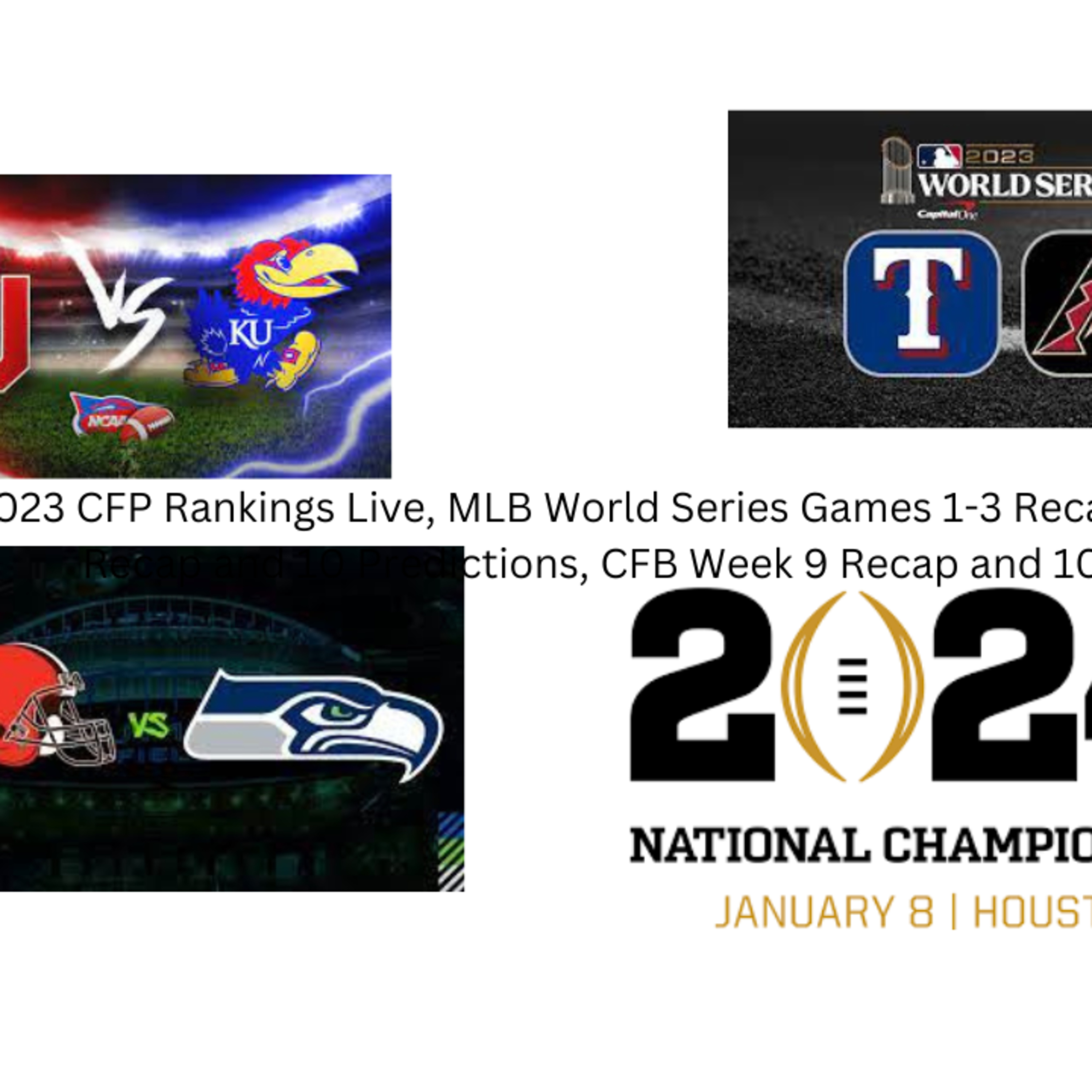 2023 CFP 1st Rankings Reaction, MLB NLCS Game 7 Recap and World Series Games 1-3 Recap, NFL Week 8 Recap and 9 Predictions, CFB Week 9 Recap and 10 Preview