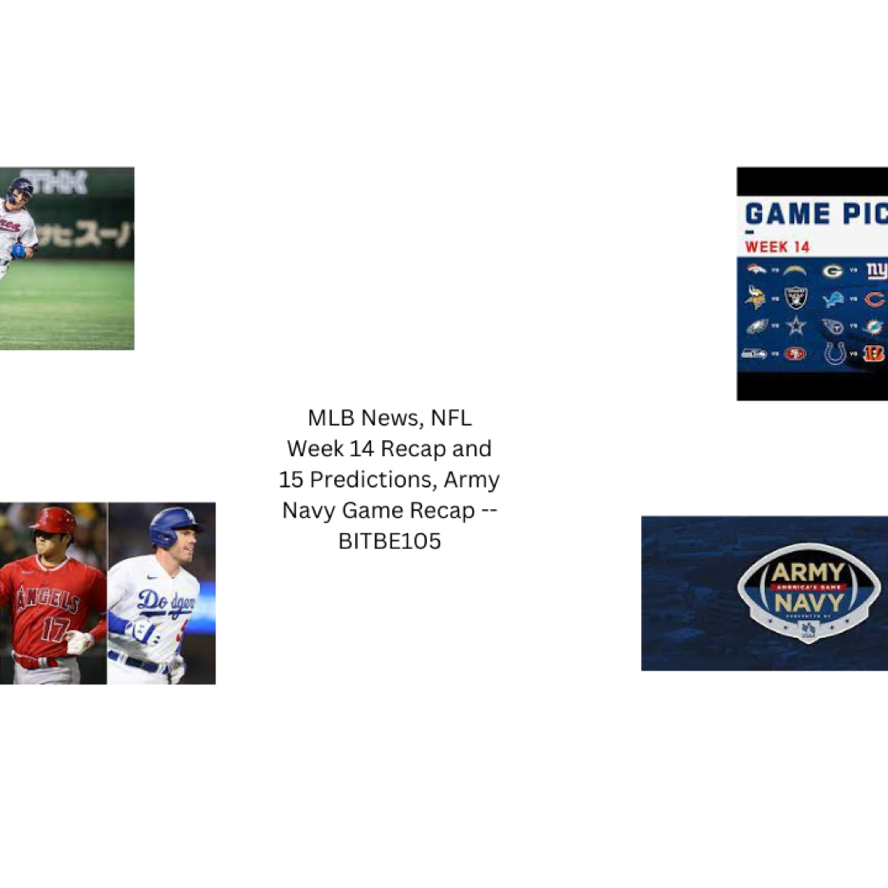 MLB News, NFL Week 14 Recap and 15 Predictions, Army Navy Game Recap episode artwork
