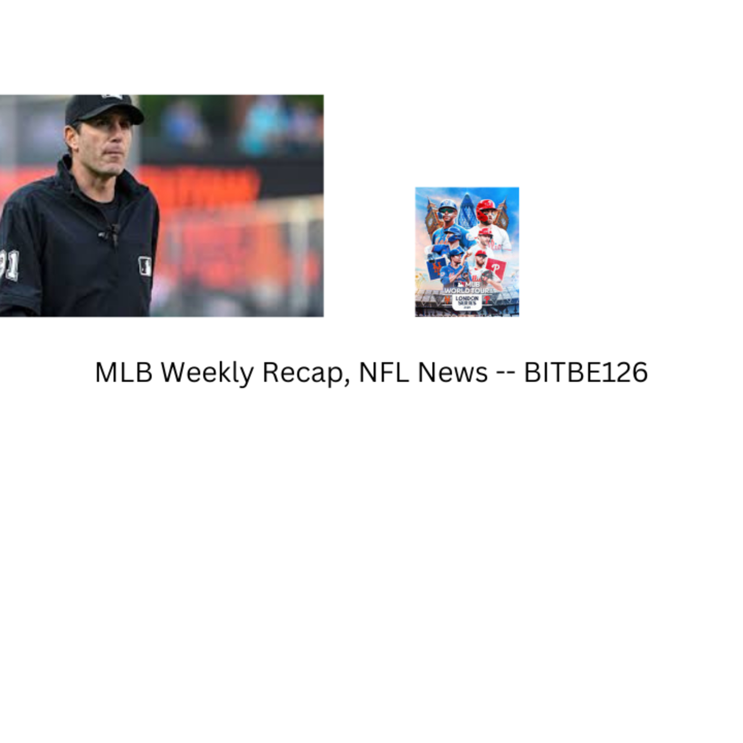 MLB Weekly Recap, NFL News episode artwork
