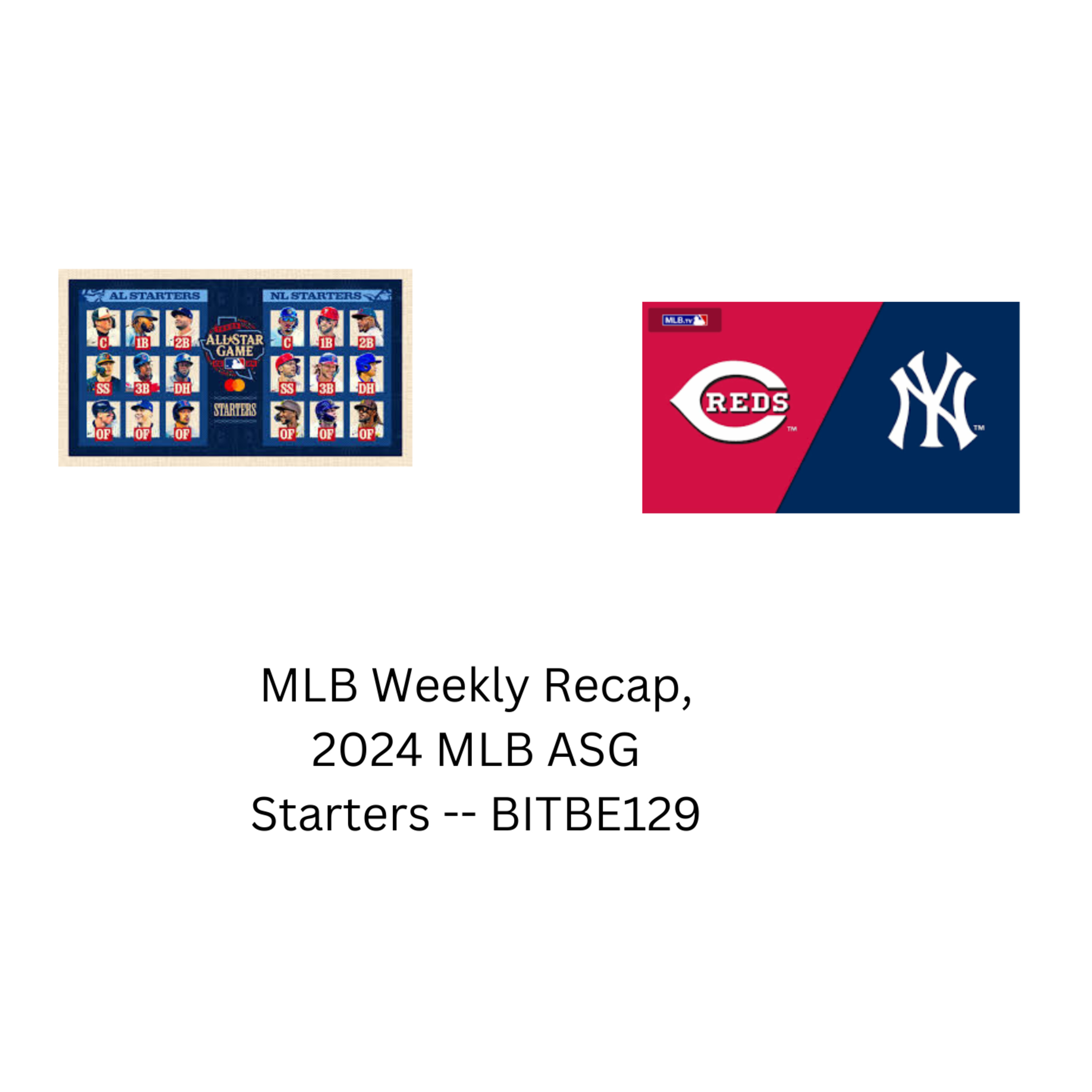 MLB Weekly Recap, 2024 MLB All-Star Game Starters episode artwork