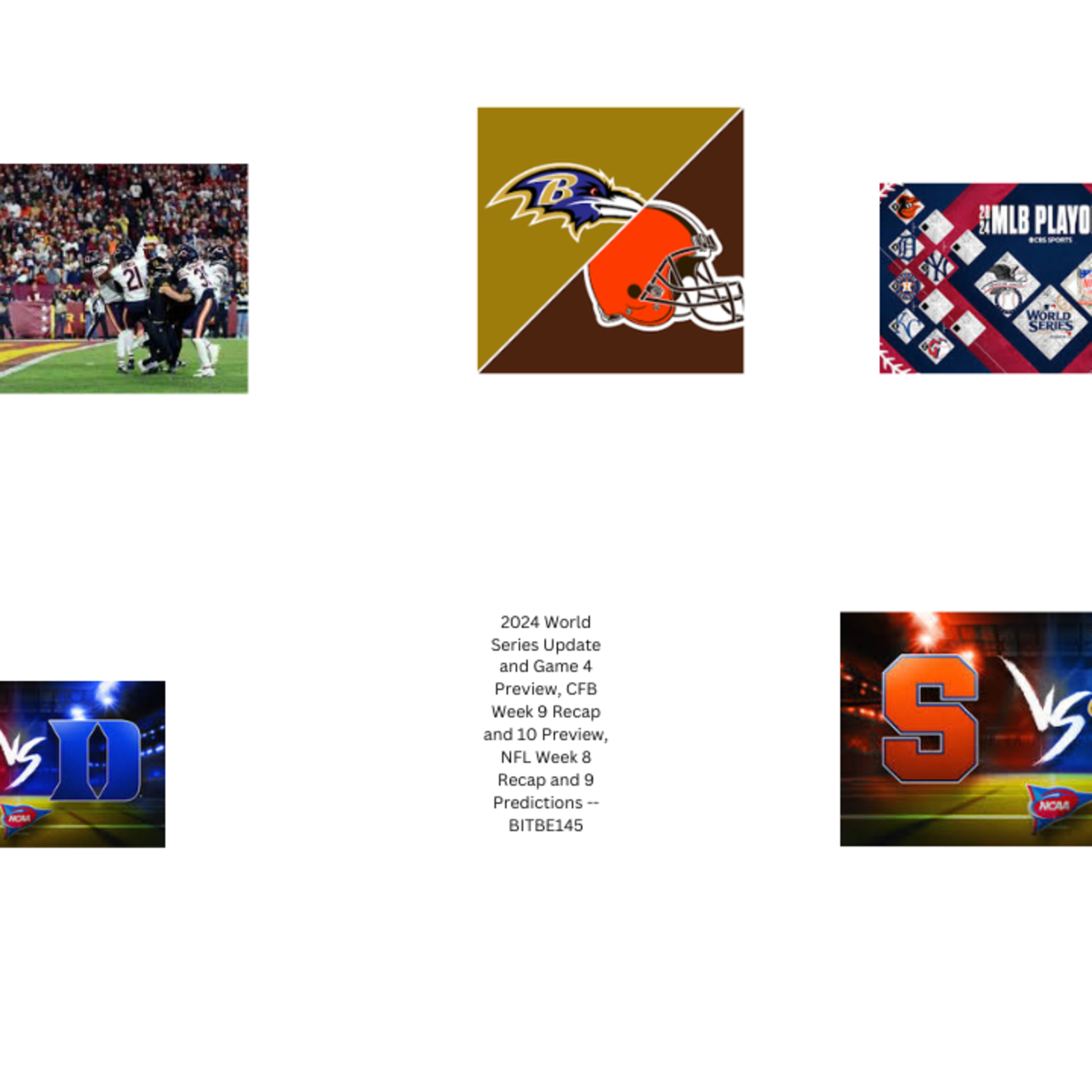 2024 World Series Games 1-3 Recap and 4 Preview, CFB Week 9 Recap and 10 Preview,  episode artwork