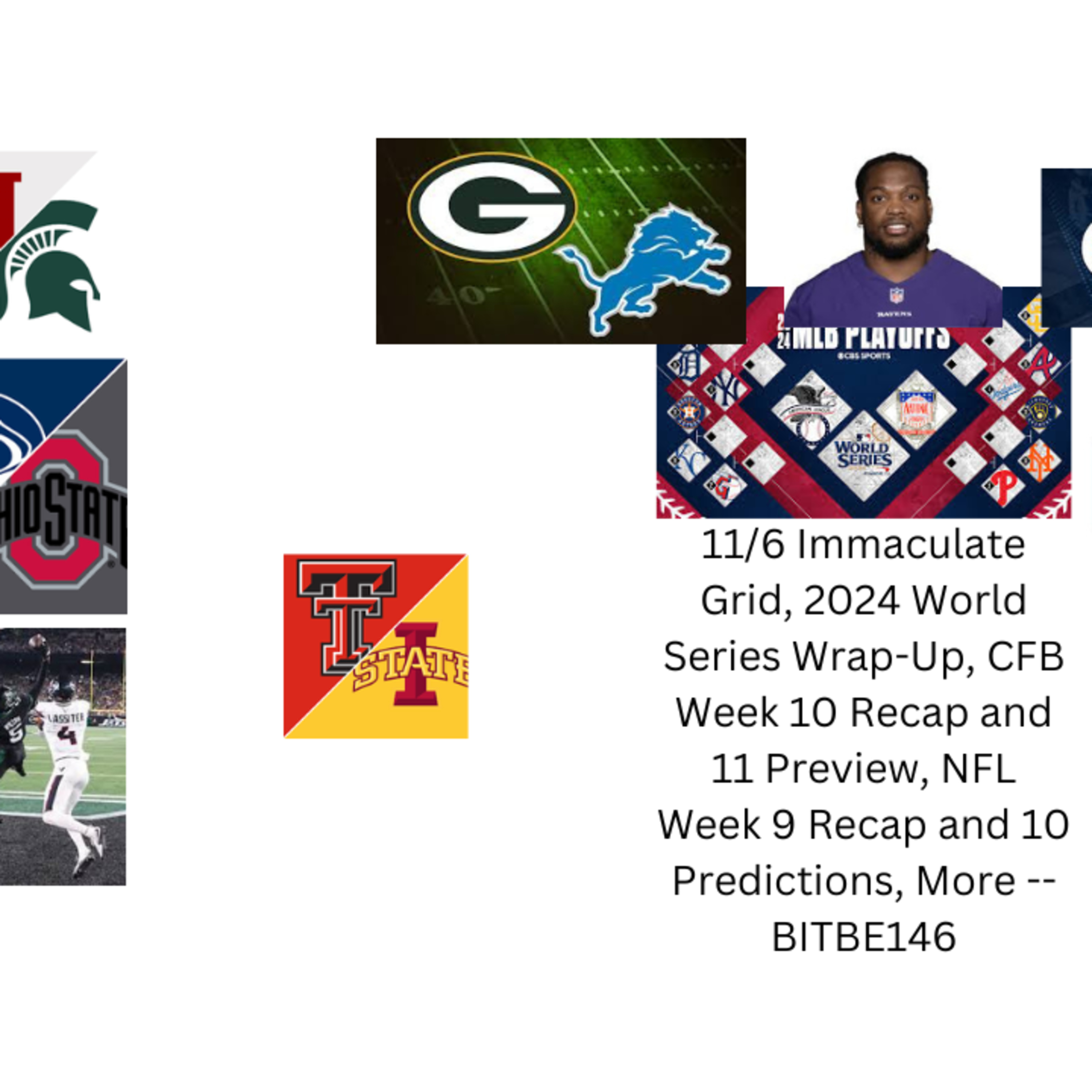 11/5 Immaculate Grid, 2024 World Series Wrap-Up, CFB Week 10 Recap and 11 Preview, NFL Week 9 Recap and 10 Predictions, More episode artwork