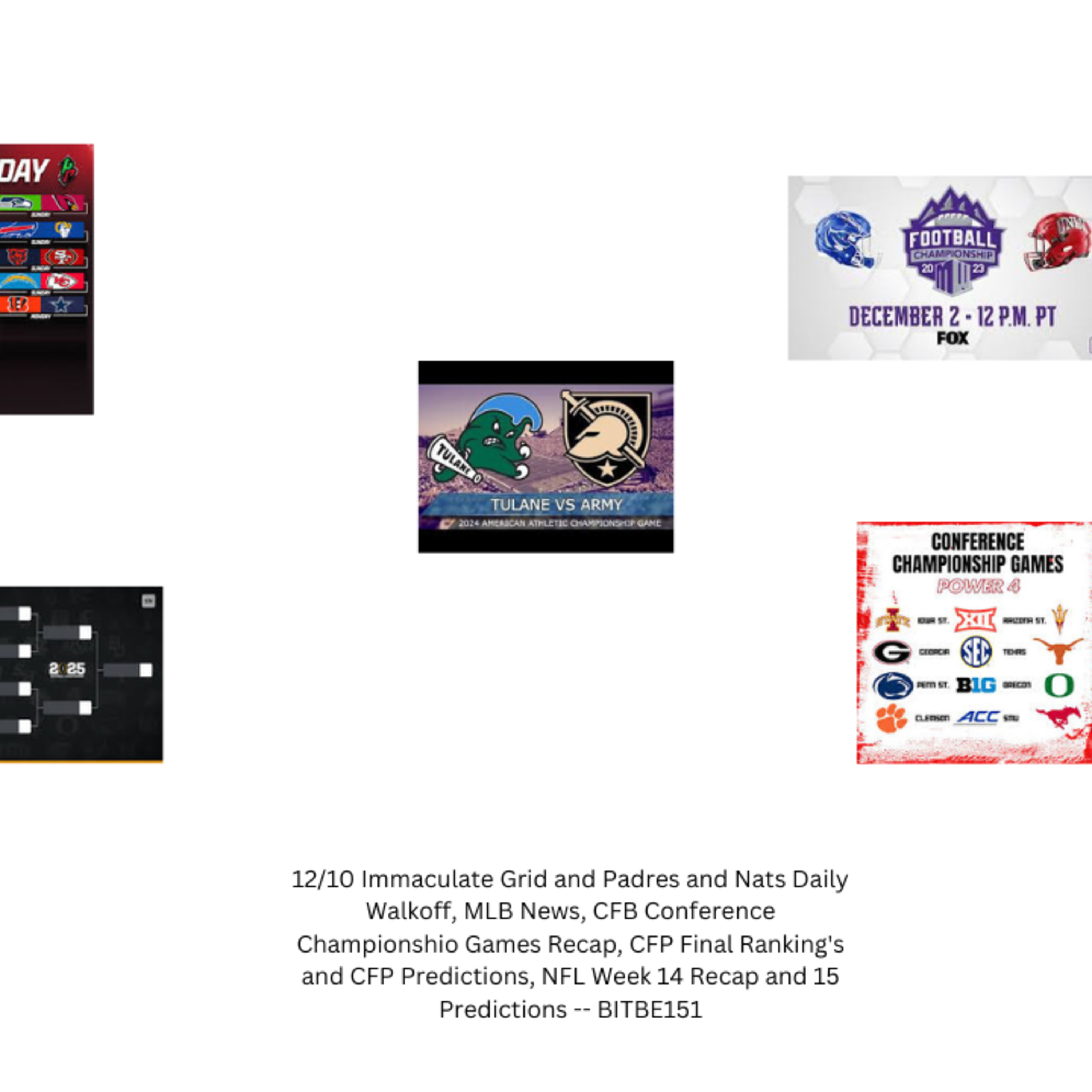 12/10 Immaculate Grid and SDP and WAS Daily Walkoff, MLB News, CFB Conference Championship Games Recap, Final CFP Rankings, CFP Bracket and Predictions, NFL Week 14 Recap and 15 Predictions episode artwork