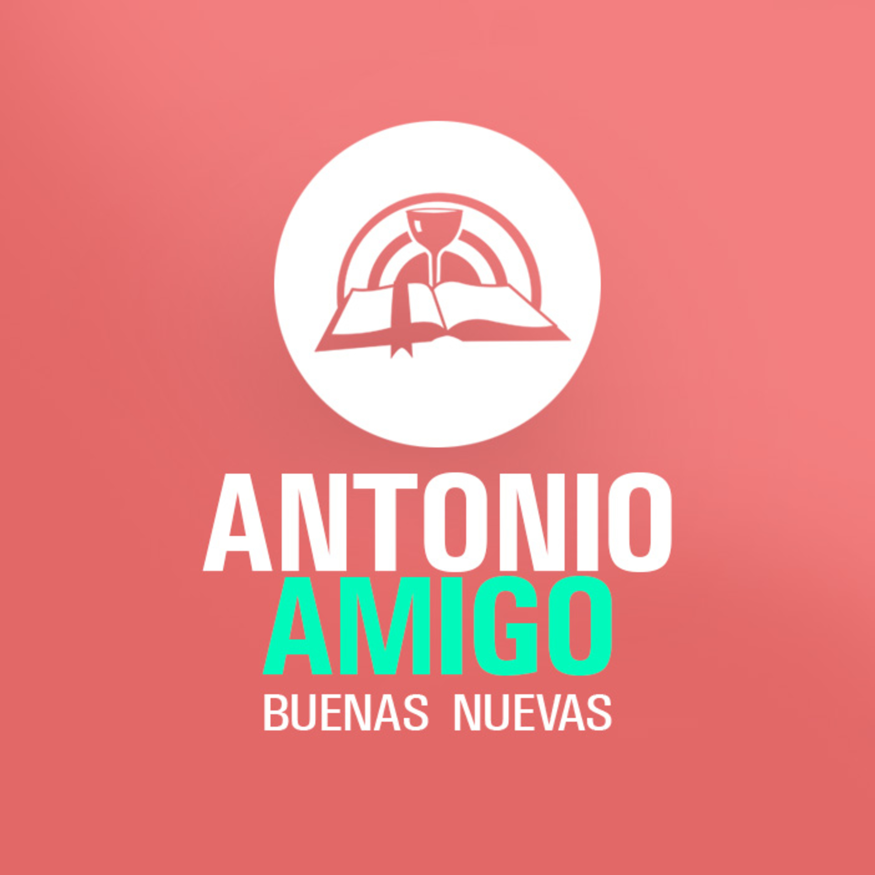 ¿Qué has hecho con tu mina? - Pr. Antonio Amigo | Iglesia Buenas Nuevas episode artwork