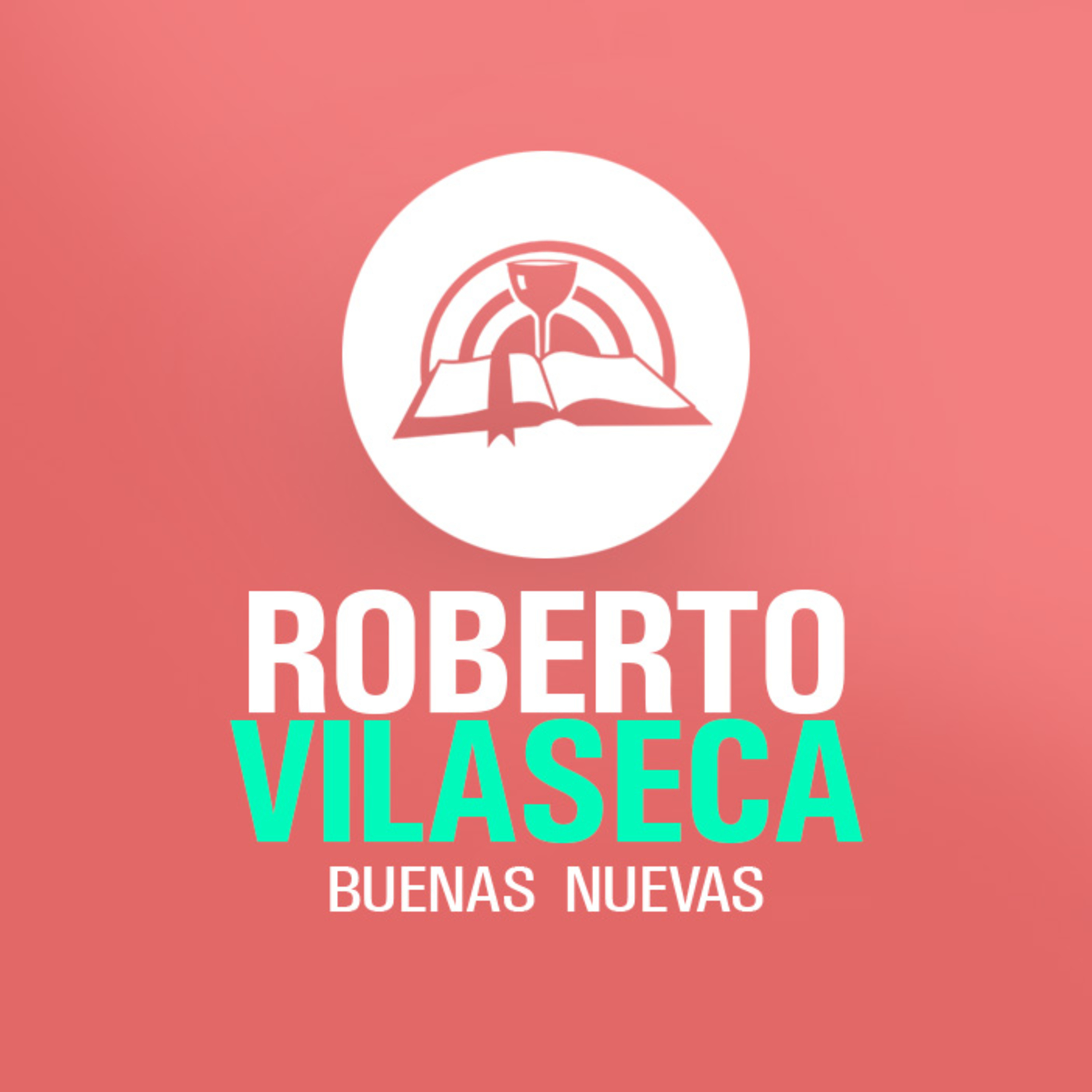 Renovando la mente para lo sobrenatural - Pr. Roberto Vilaseca | Iglesia Buenas Nuevas episode artwork