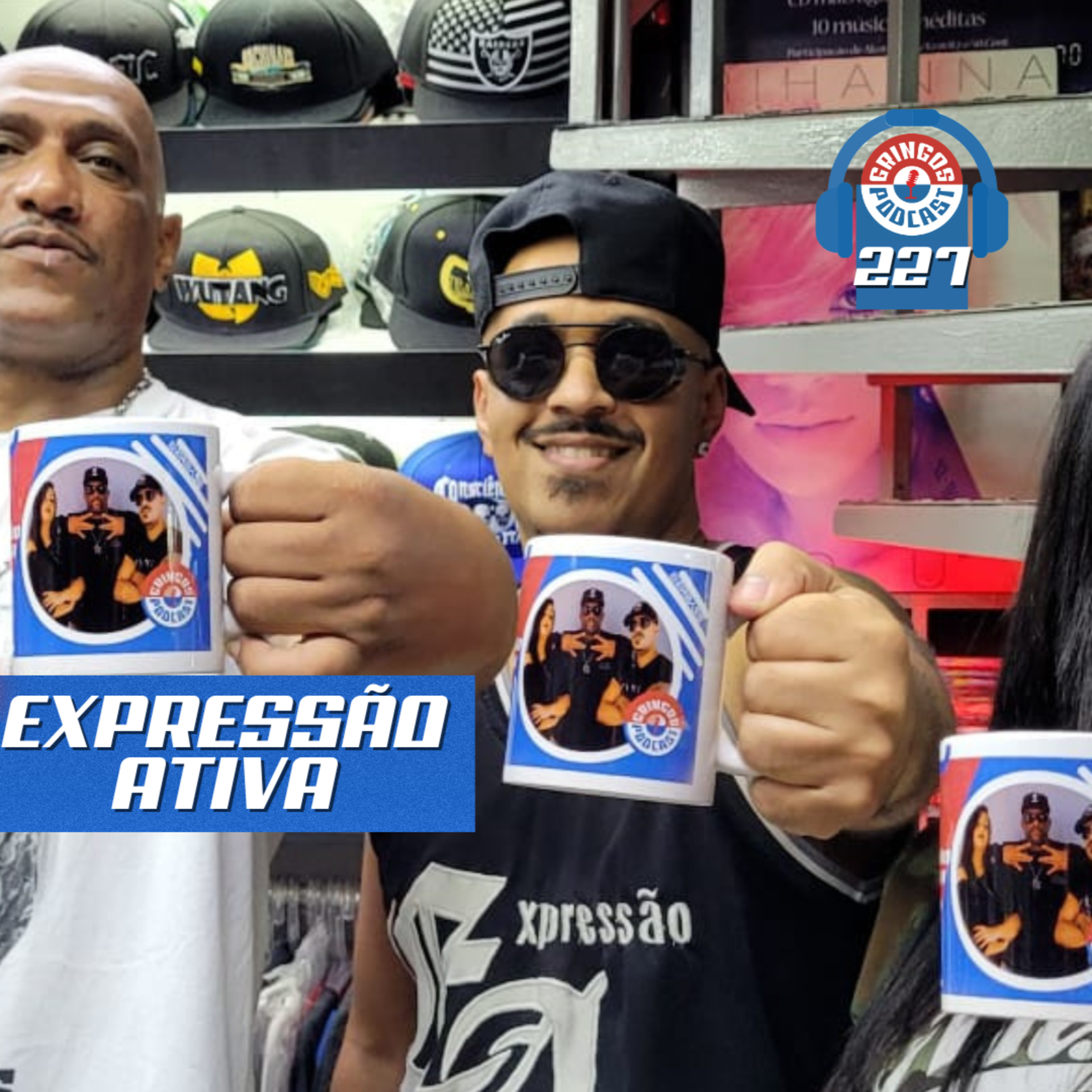 EXPRESSÃO ATIVA - Gringos Podcast #227 episode artwork