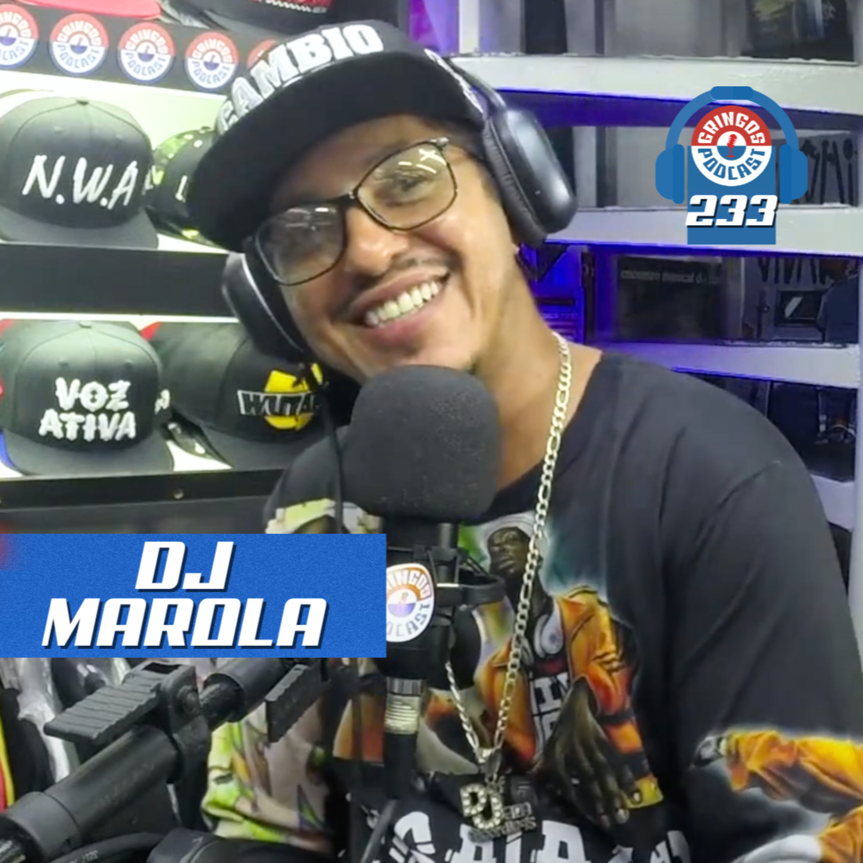 DJ MAROLA - Gringos Podcast #233 episode artwork