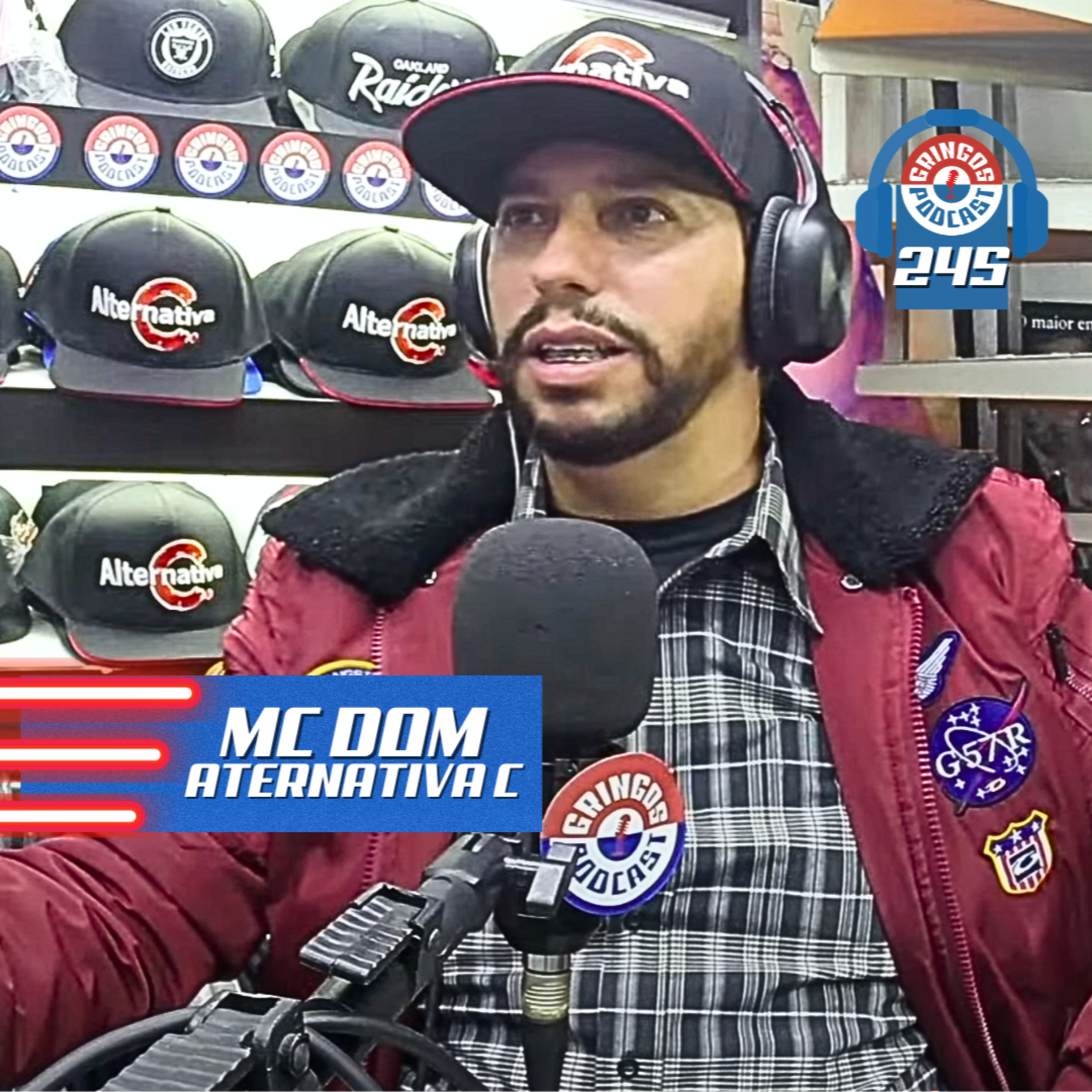 MC DOM ALTERNATIVA C (Co-Host) MRGRANDEE - Gringos Podcast #245 episode artwork