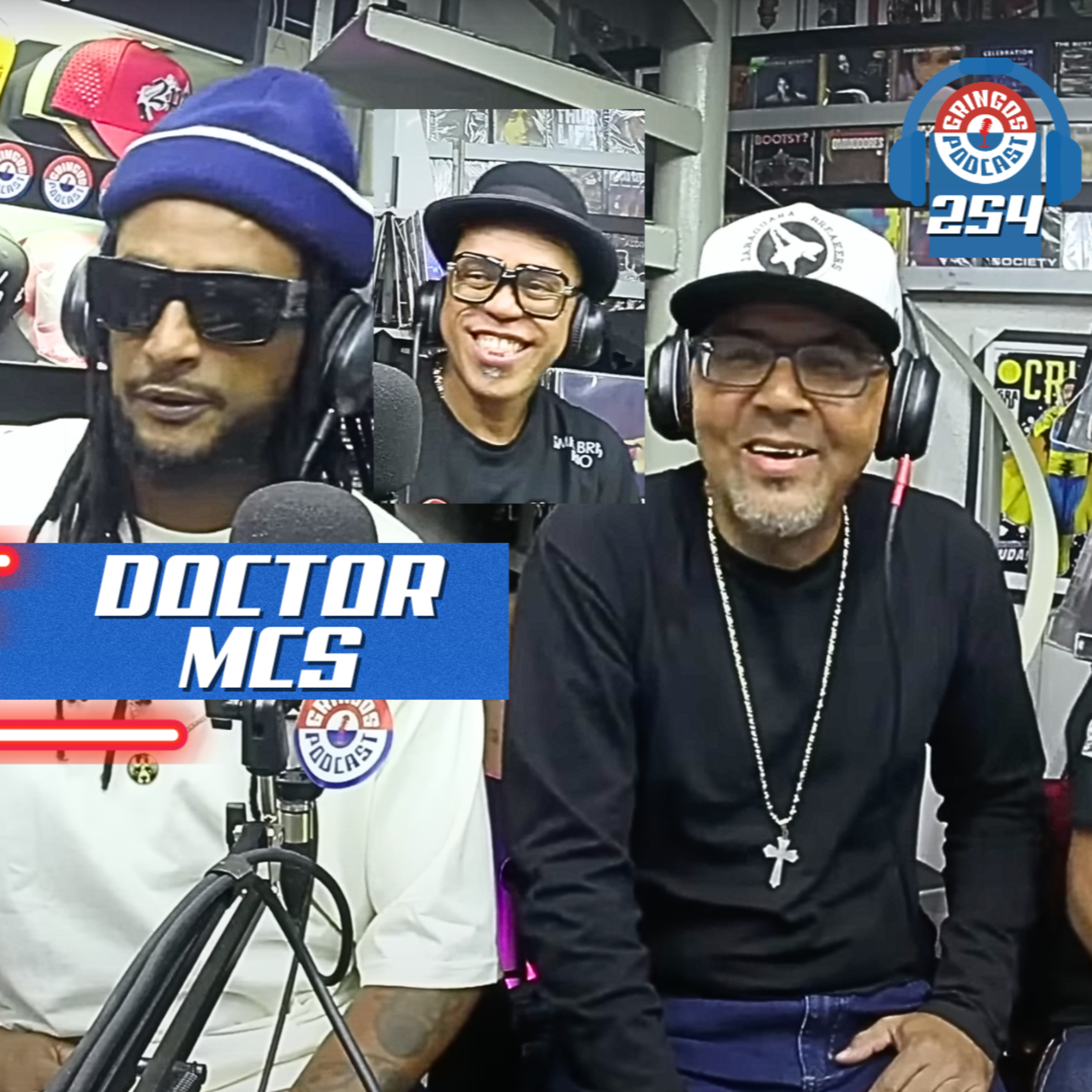 DOCTOR MCS - Gringos Podcast #254 episode artwork