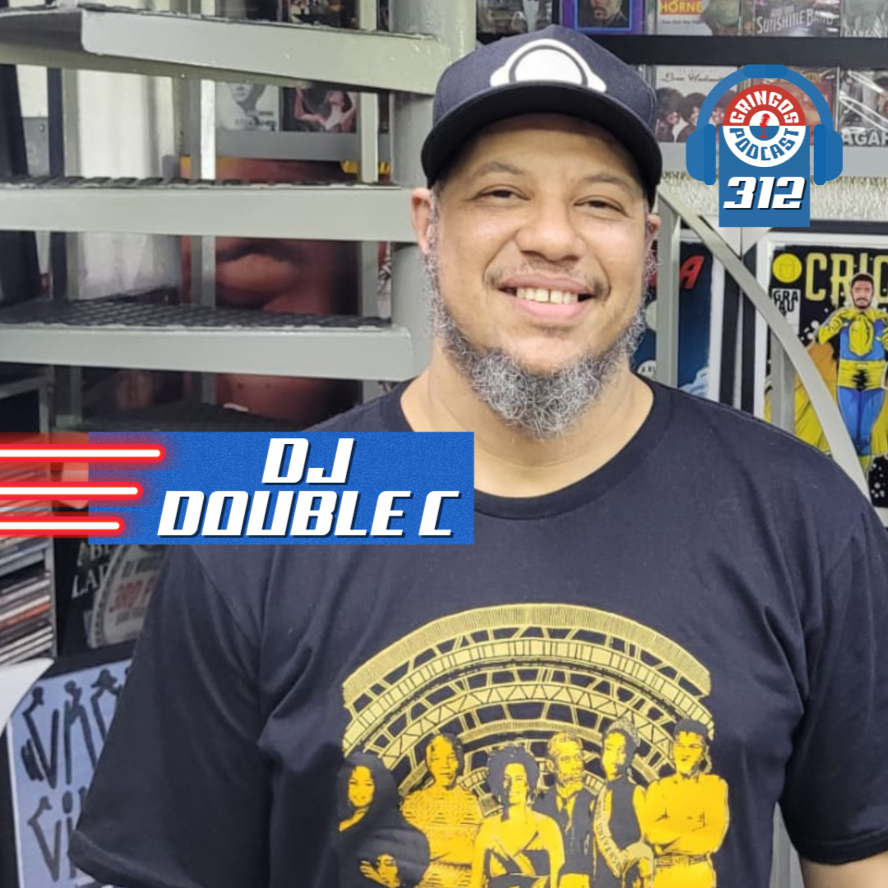 DJ DOUBLE C - Gringos Podcast #312 episode artwork