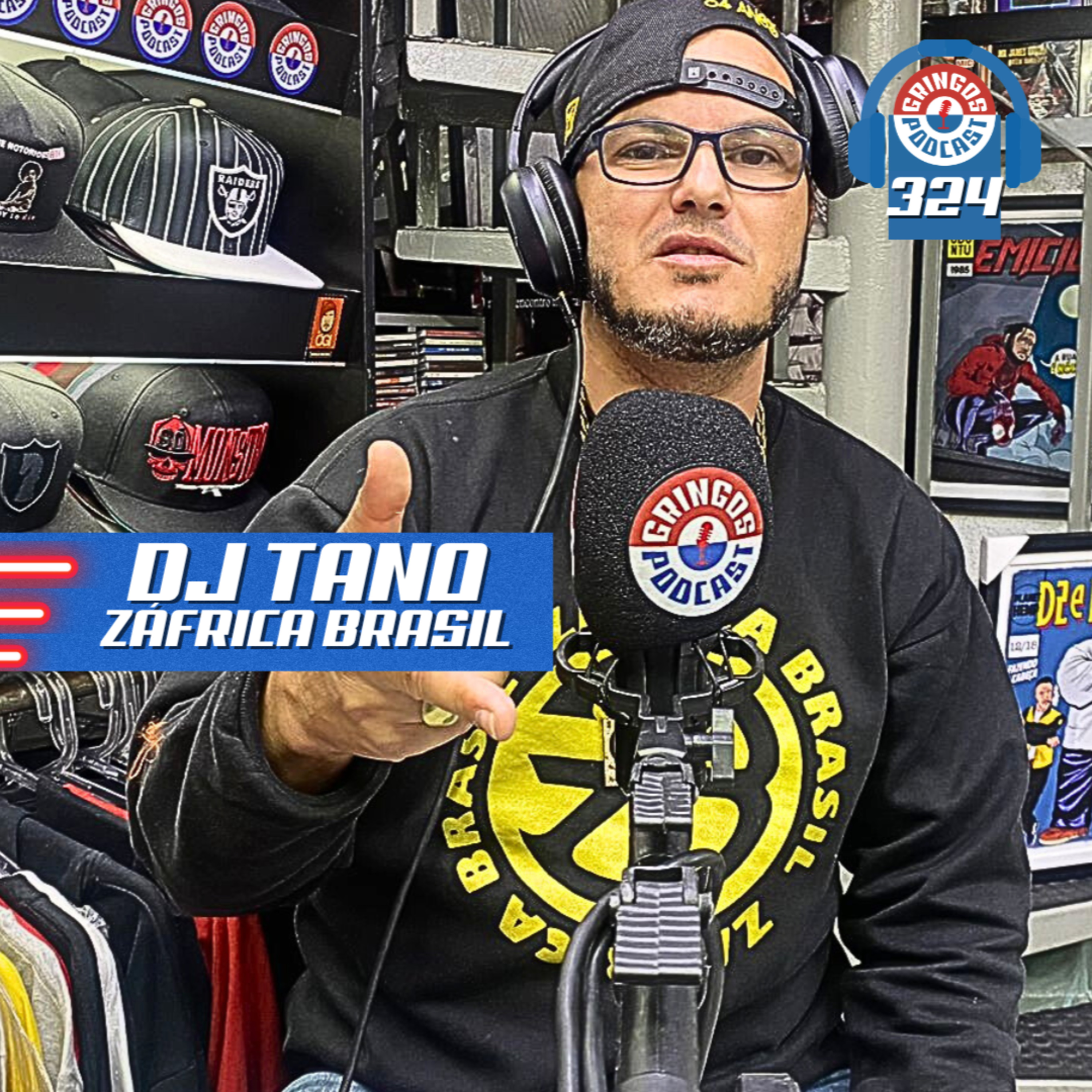 DJ TANO [Zafrica Brasil] - Gringos Podcast #324 episode artwork