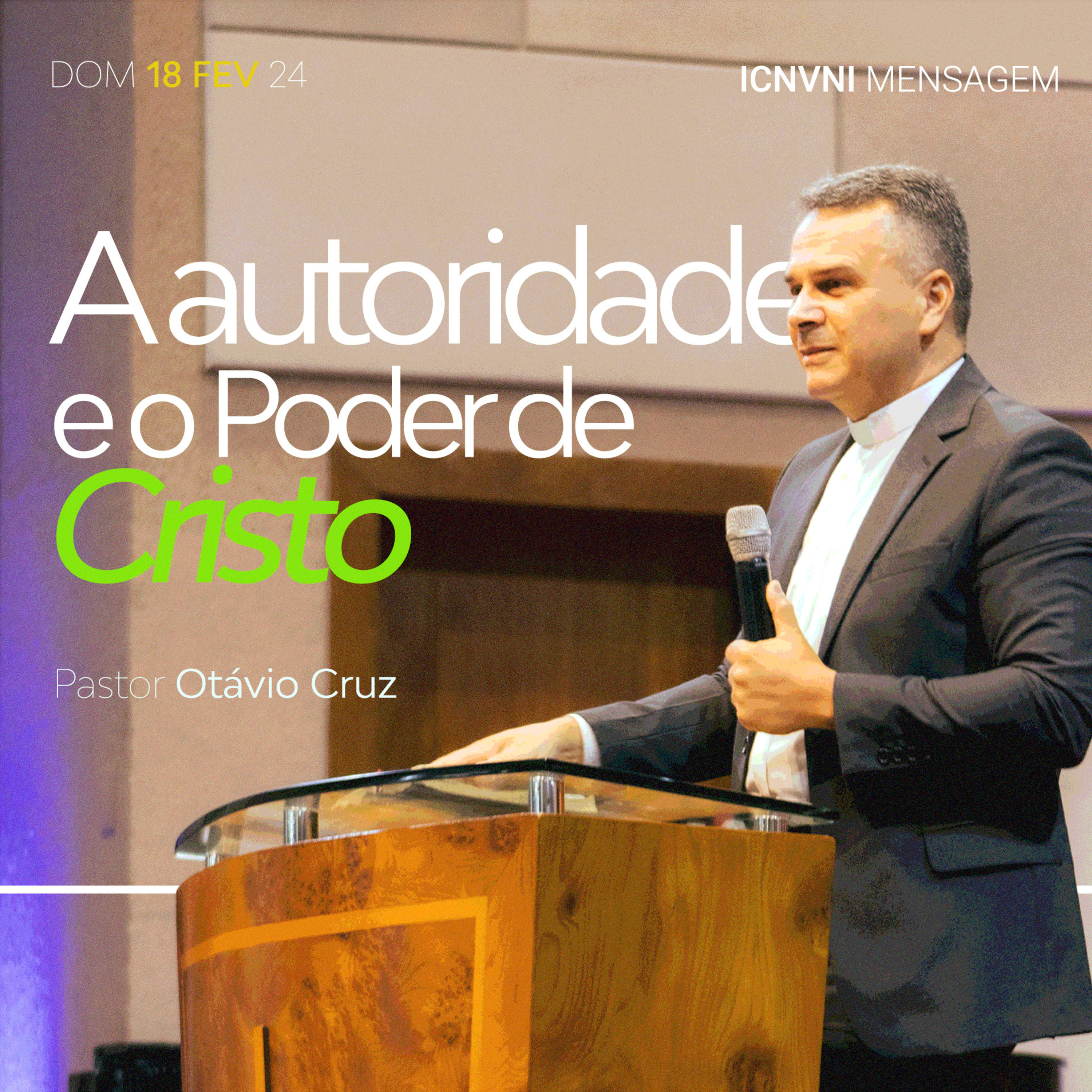 A autoridade e o Poder de Cristo - Pr. Otávio Cruz episode artwork