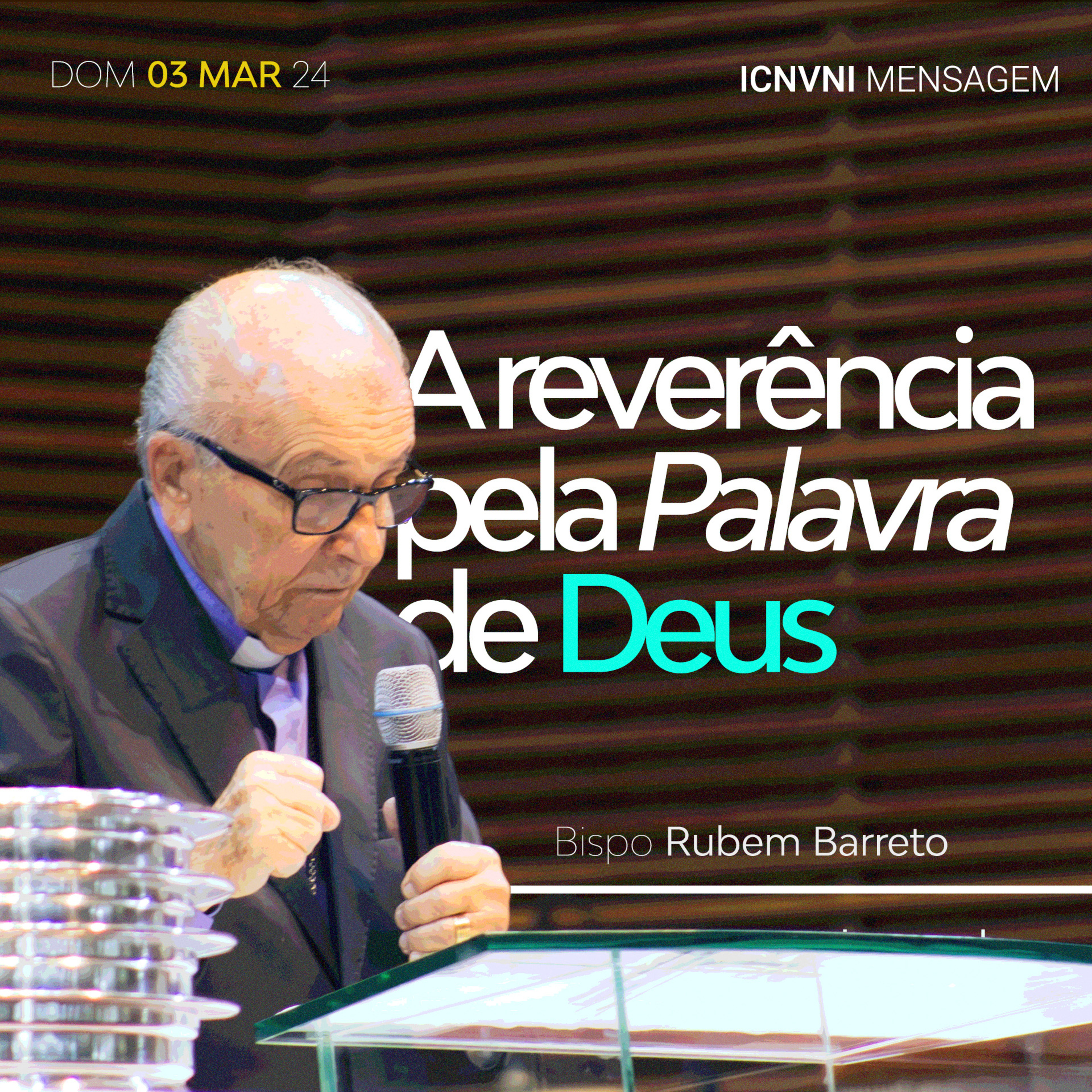 A reverência pela Palavra de Deus - Bp. Rubem Barreto episode artwork