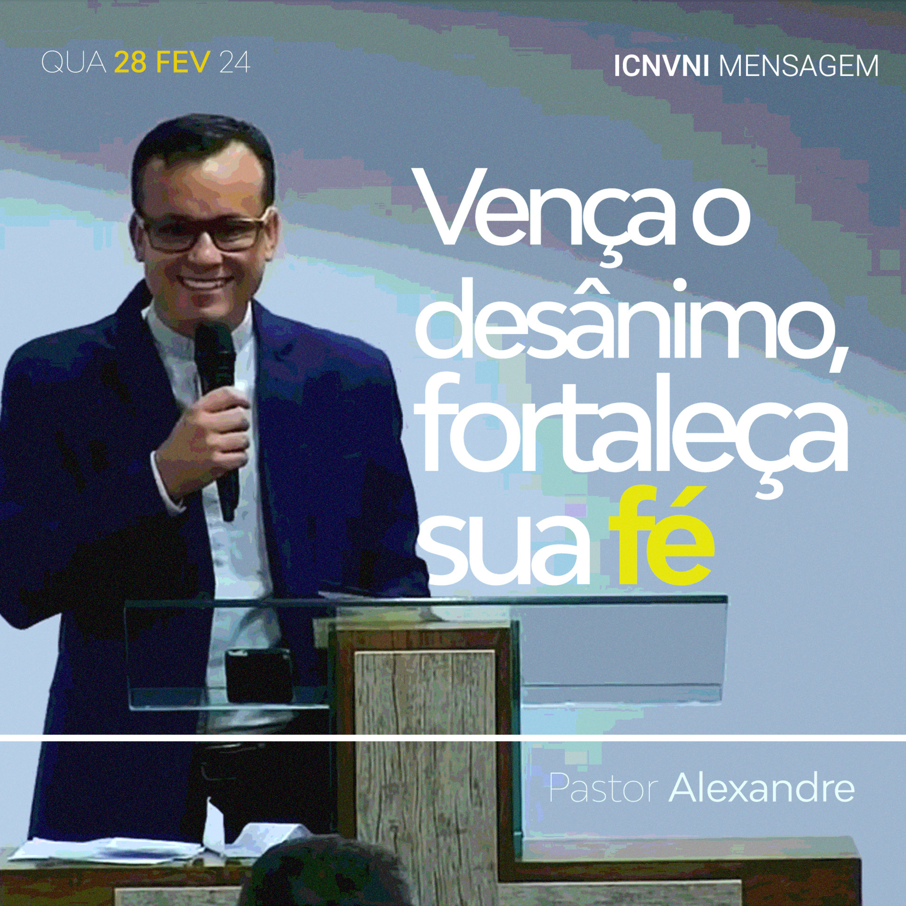 Vença o desânimo, fortaleça sua fé - Pr. Alexandre Fonseca episode artwork
