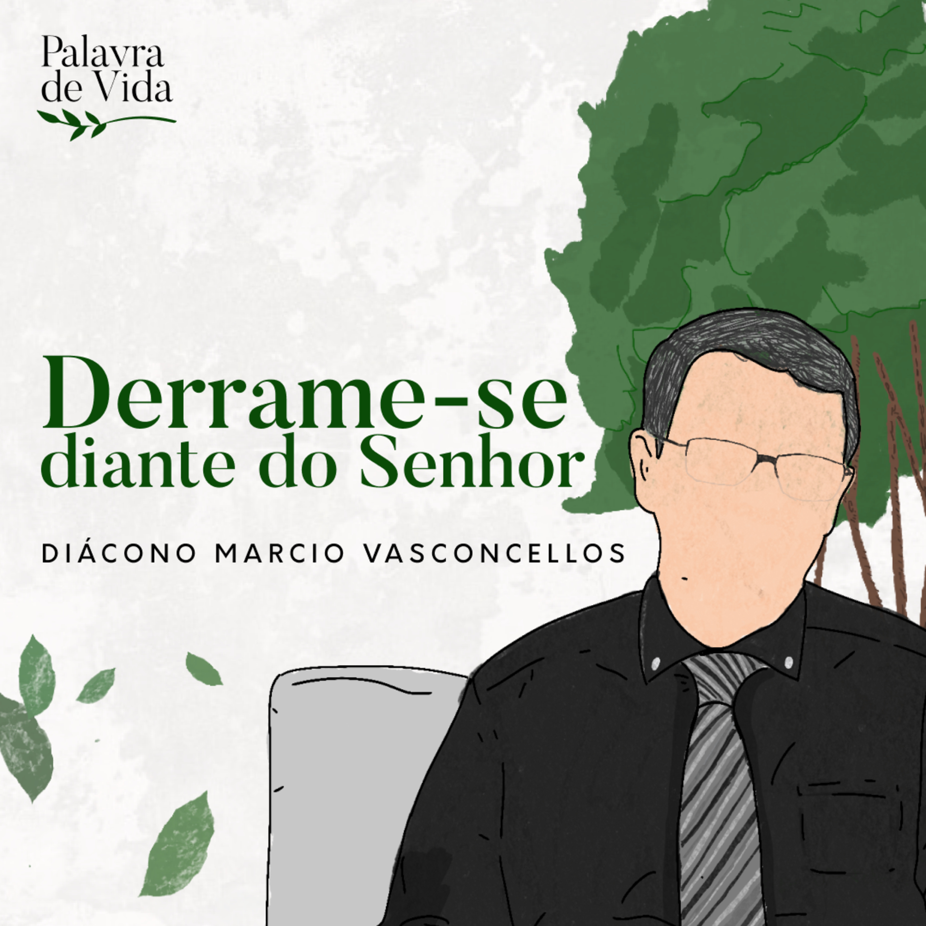 #71 Palavras de Vida - Derrame-se diante do Senhor episode artwork