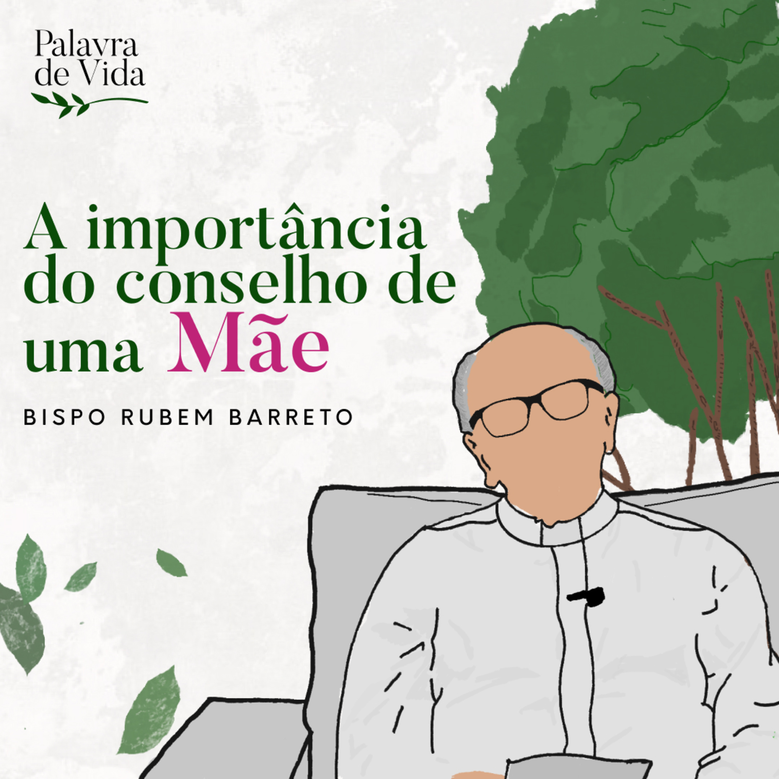 #78 Palavras de Vida - A importância de uma mãe episode artwork