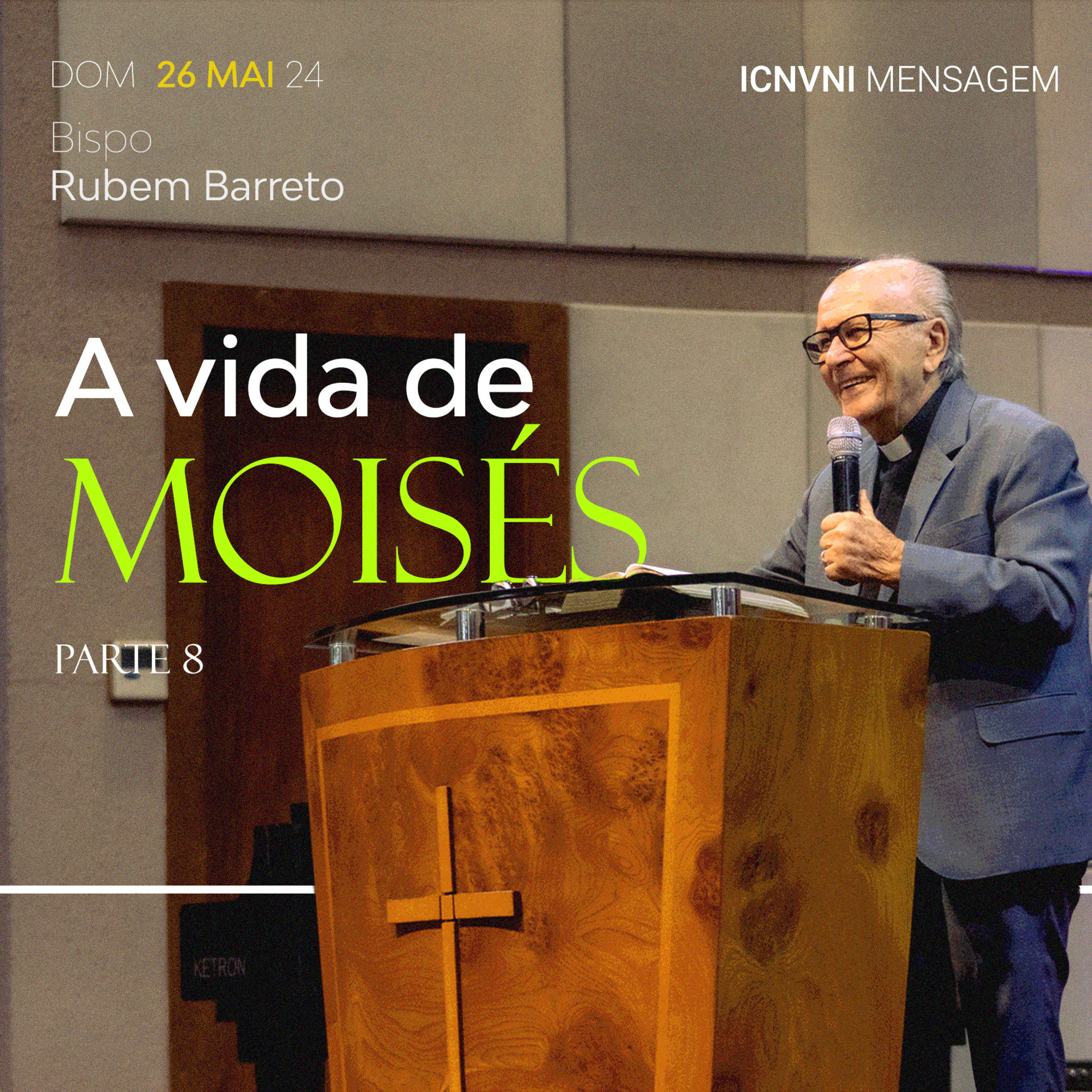 A vida de Moisés parte 8 - Bp. Rubem Barreto episode artwork