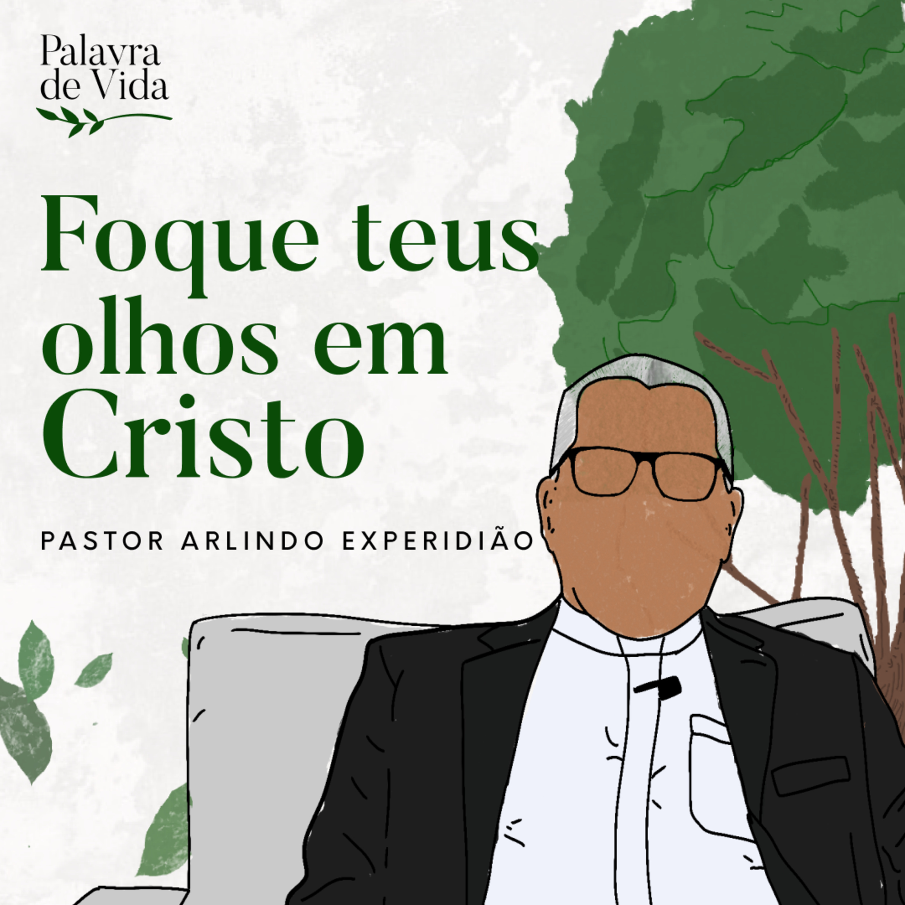 #103 Palavras de Vida - Foque os teus olhos em Cristo episode artwork
