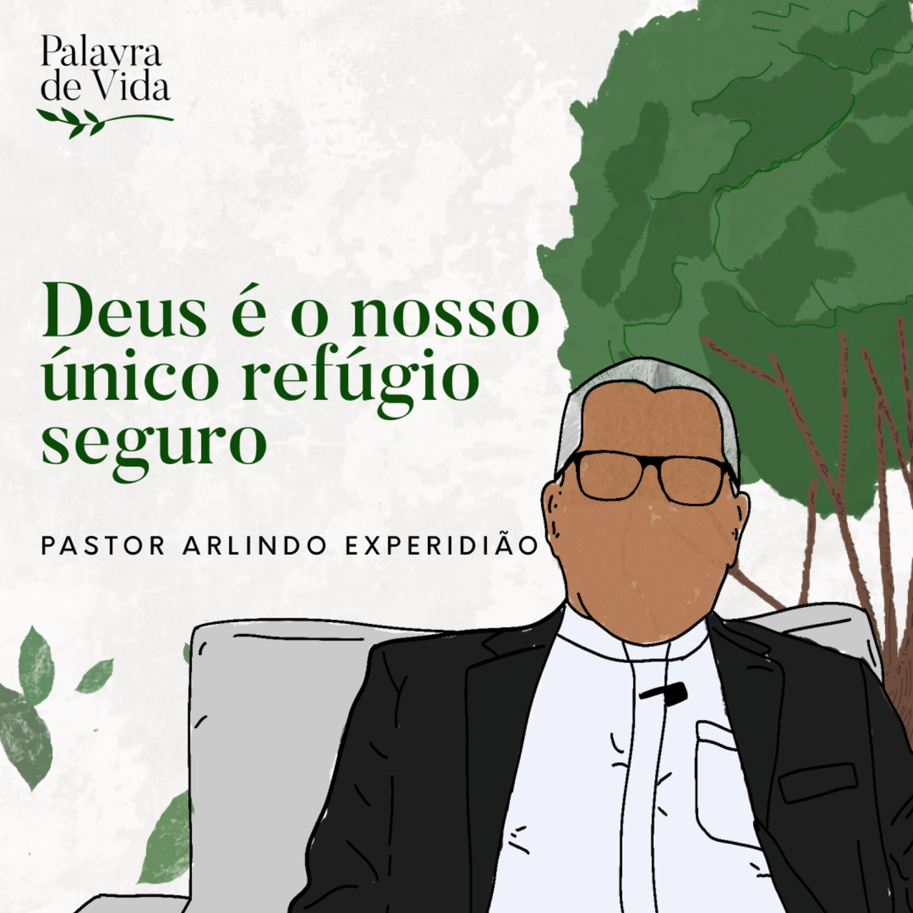 #110 Palavras de Vida - Deus é o nosso único refúgio seguro episode artwork