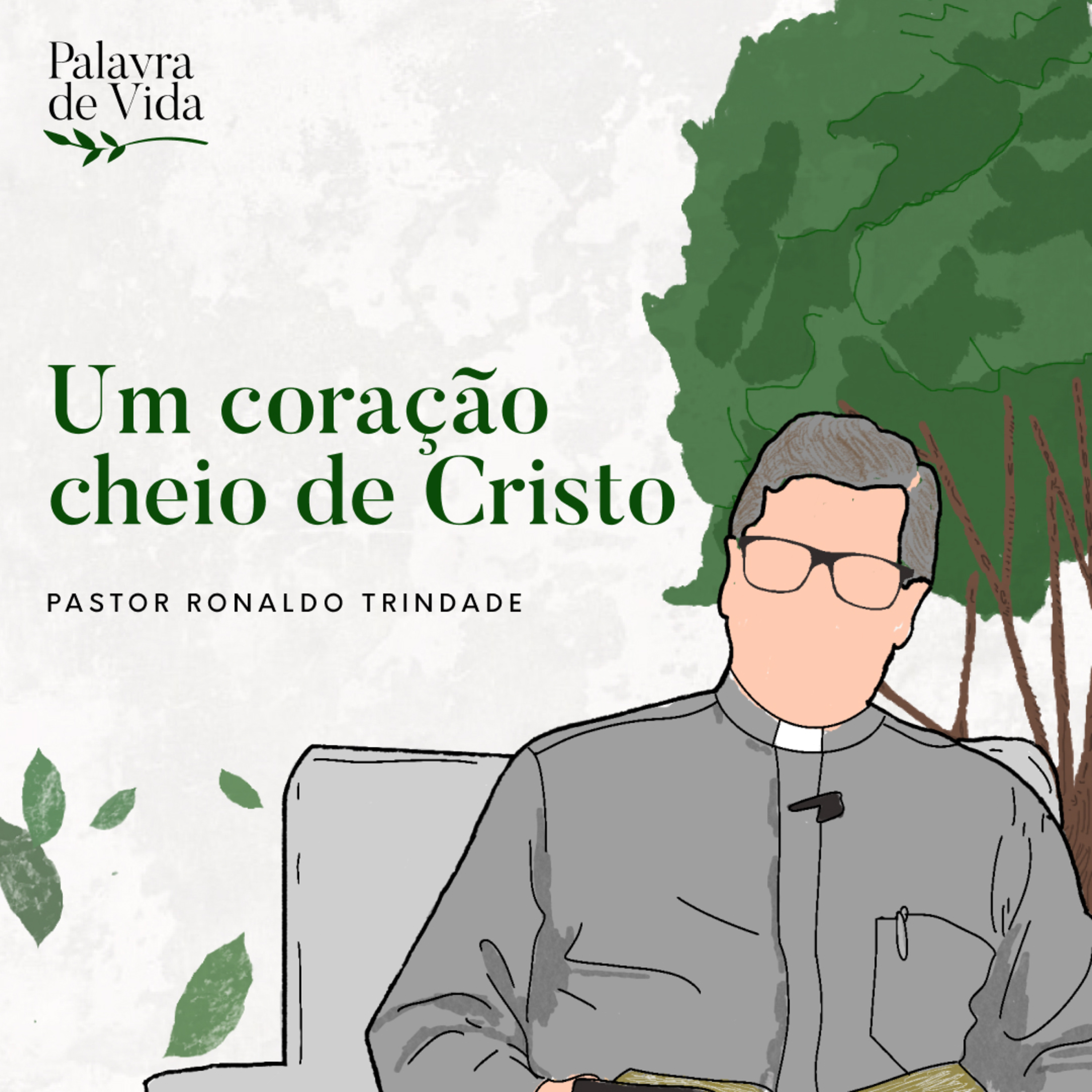 #146 Palavras de Vida - Um coração cheio de Cristo episode artwork