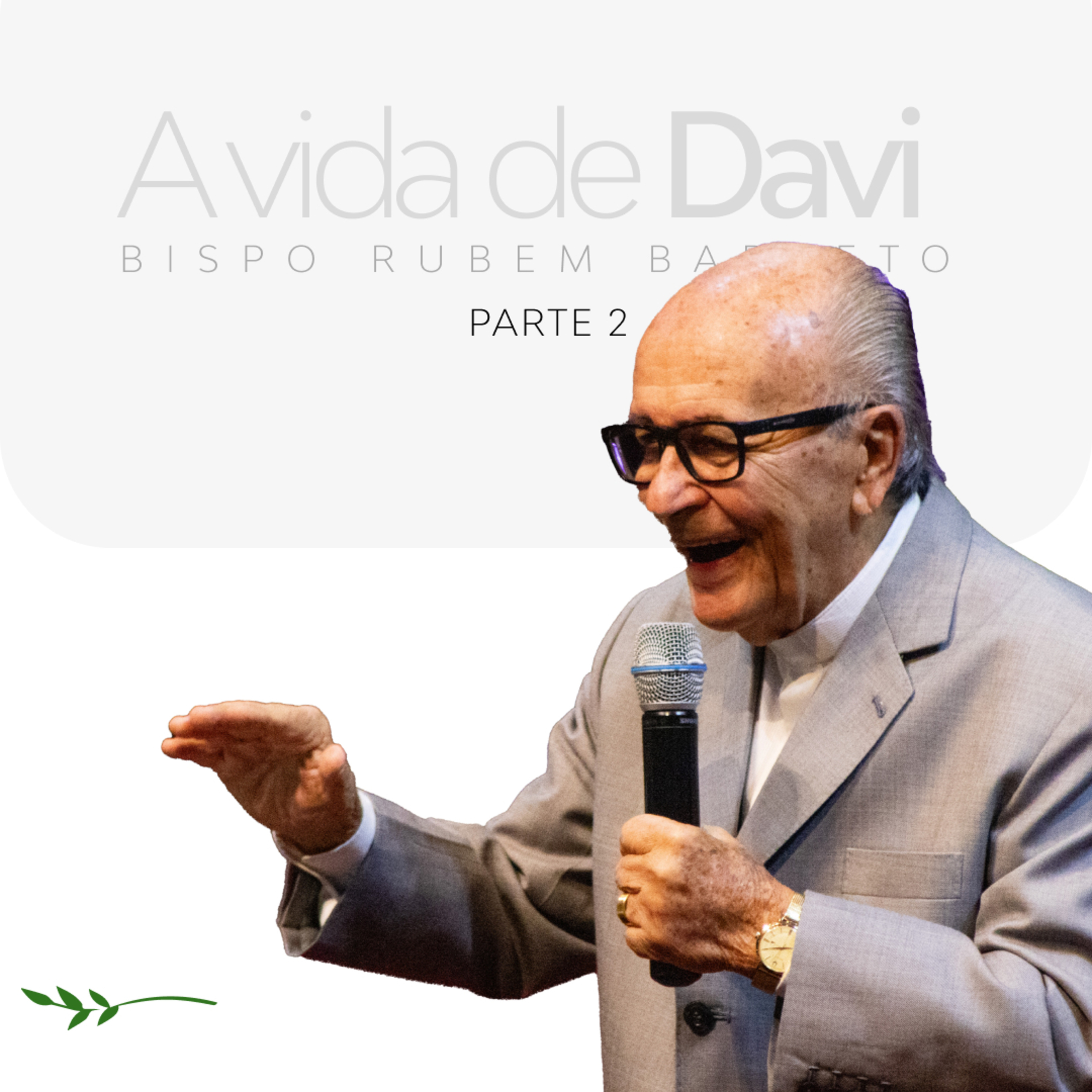 A vida de Davi - Saul, a escolha do povo | Parte 2 - Bp. Rubem Barreto episode artwork