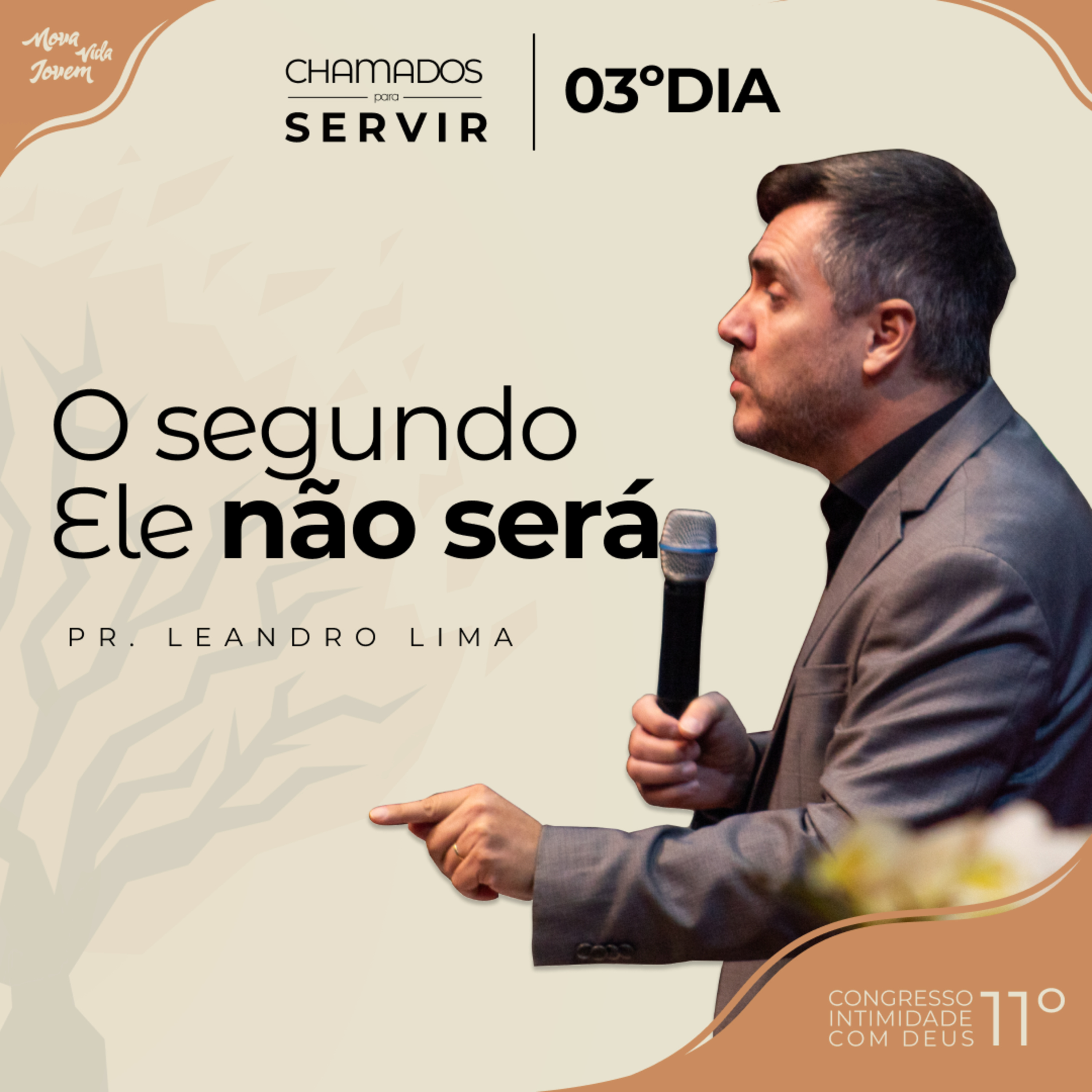Chamados para Servir - O segundo Ele não será | Pr. Leandro Lima episode artwork