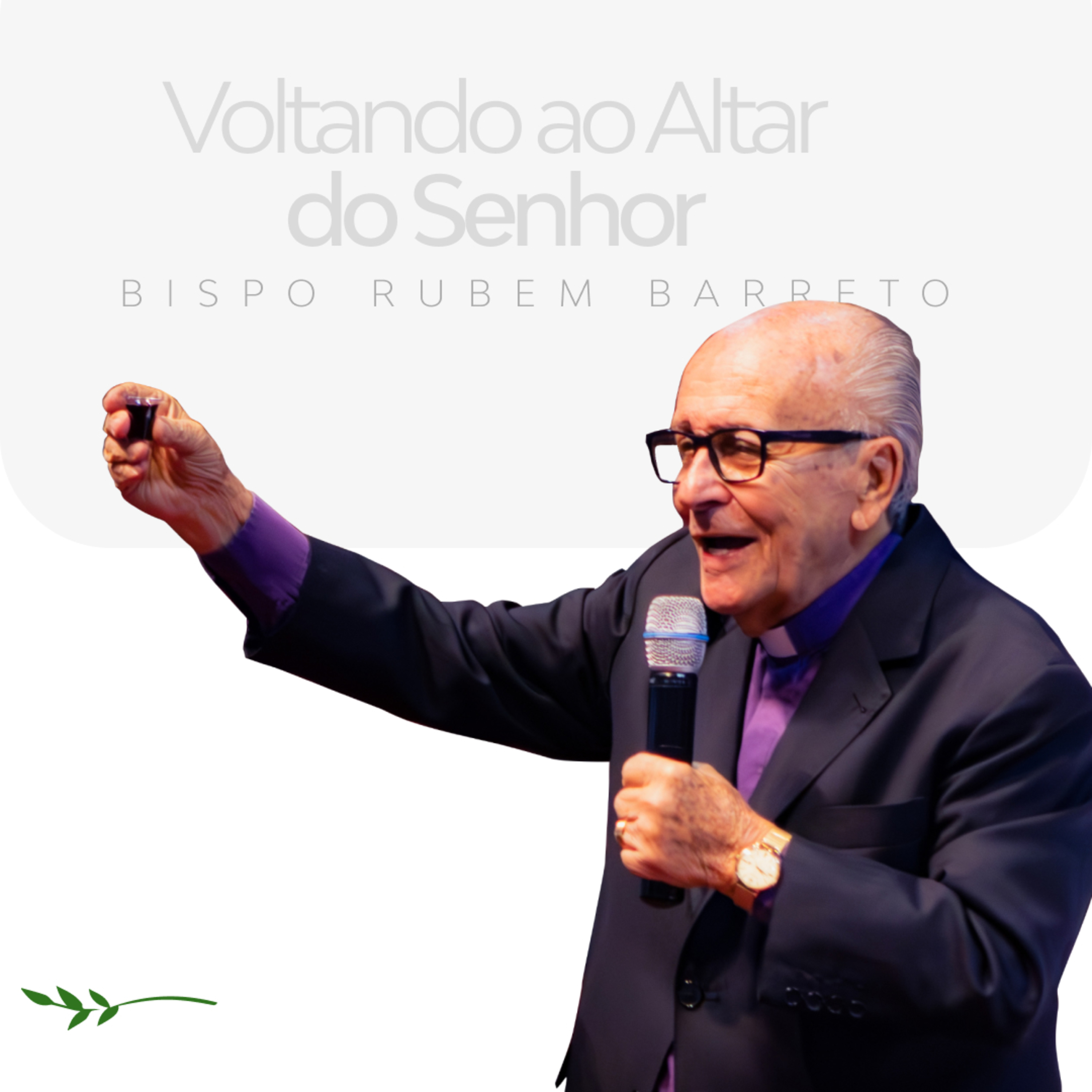 Voltando ao Altar do Senhor - Bp. Rubem Barreto episode artwork