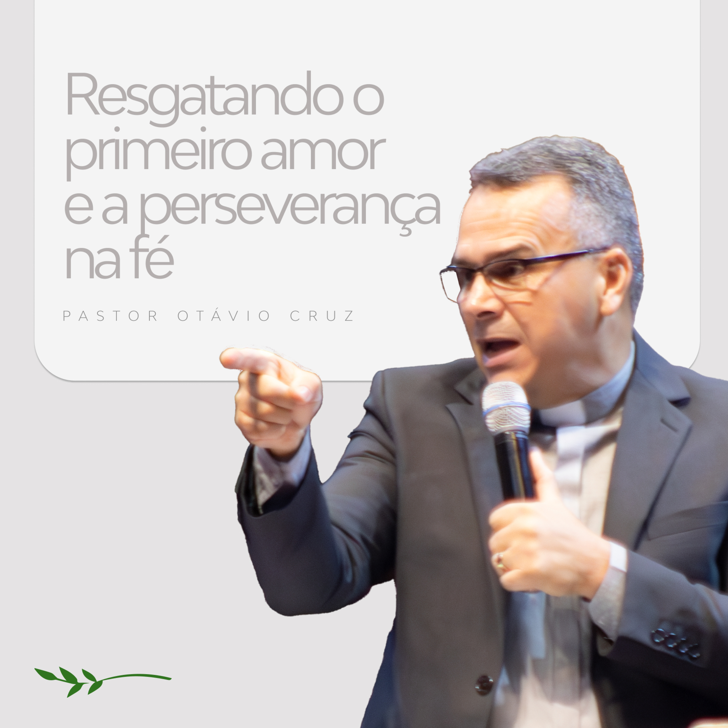 Resgatando o primeiro amor e a perseverança na fé - Pr. Otávio Cruz episode artwork