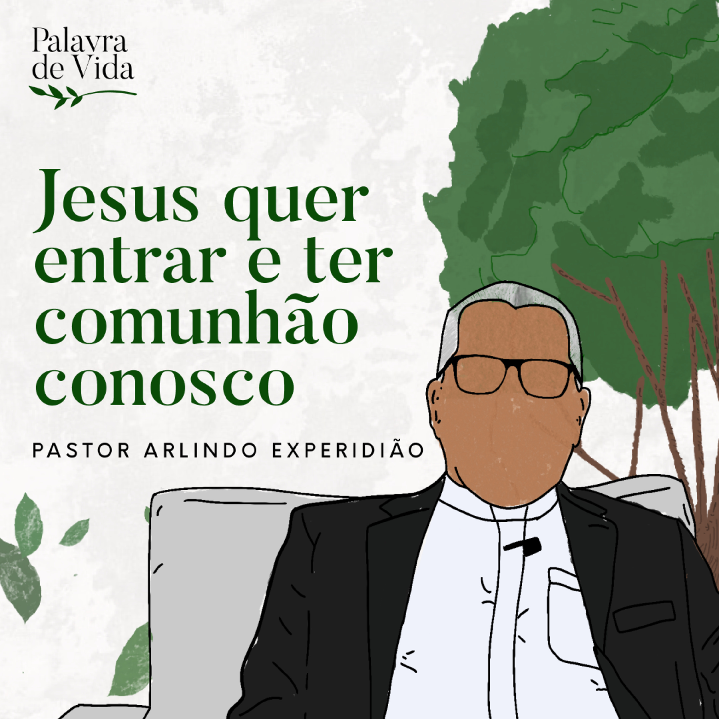 #184 Palavras de Vida - Jesus quer entrar e ter comunhão conosco episode artwork