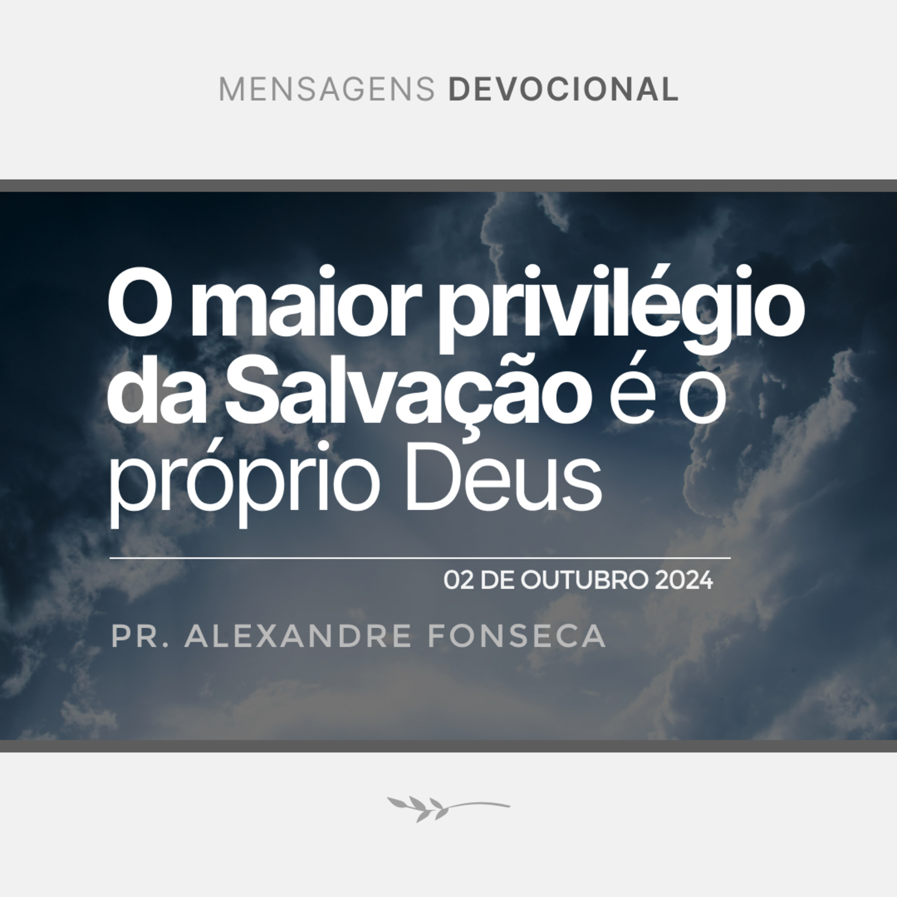 O maior privilégio da Salvação é o próprio Deus - Pr. Alexandre Fonseca episode artwork