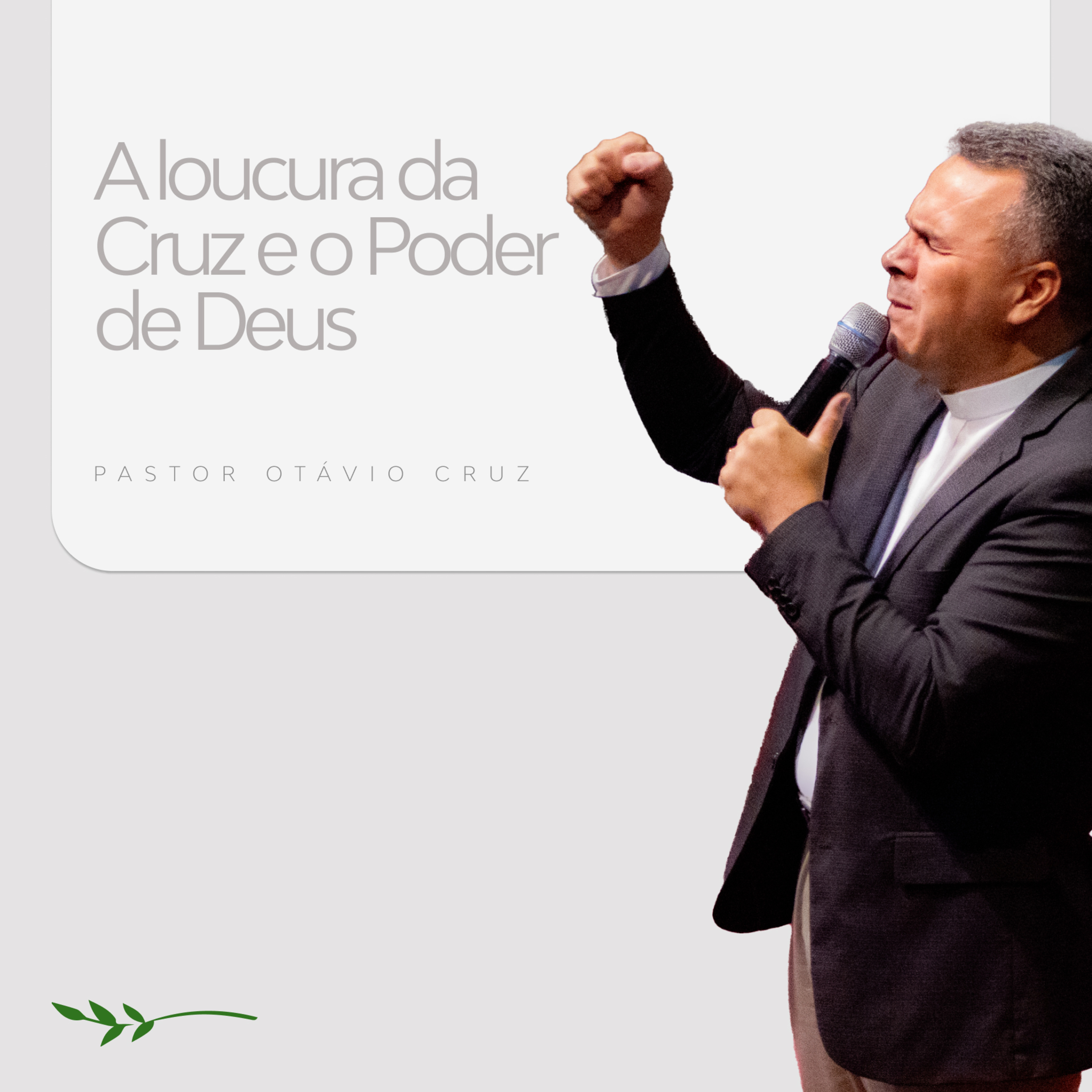 A loucura da Cruz e o Poder de Deus - Pr. Otávio Cruz episode artwork