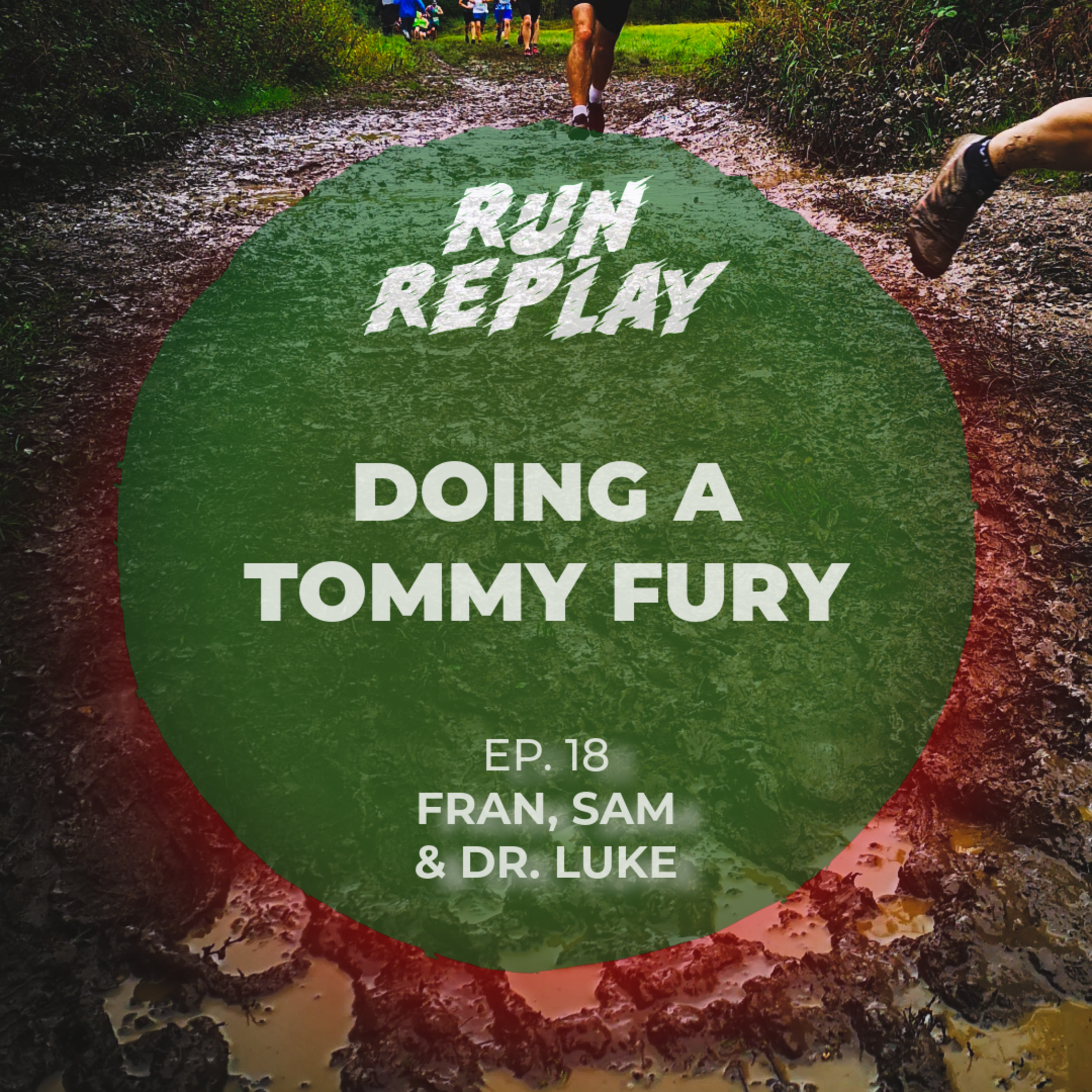 Doing A 'Tommy Fury' - Episode 18 / Series 3 episode artwork