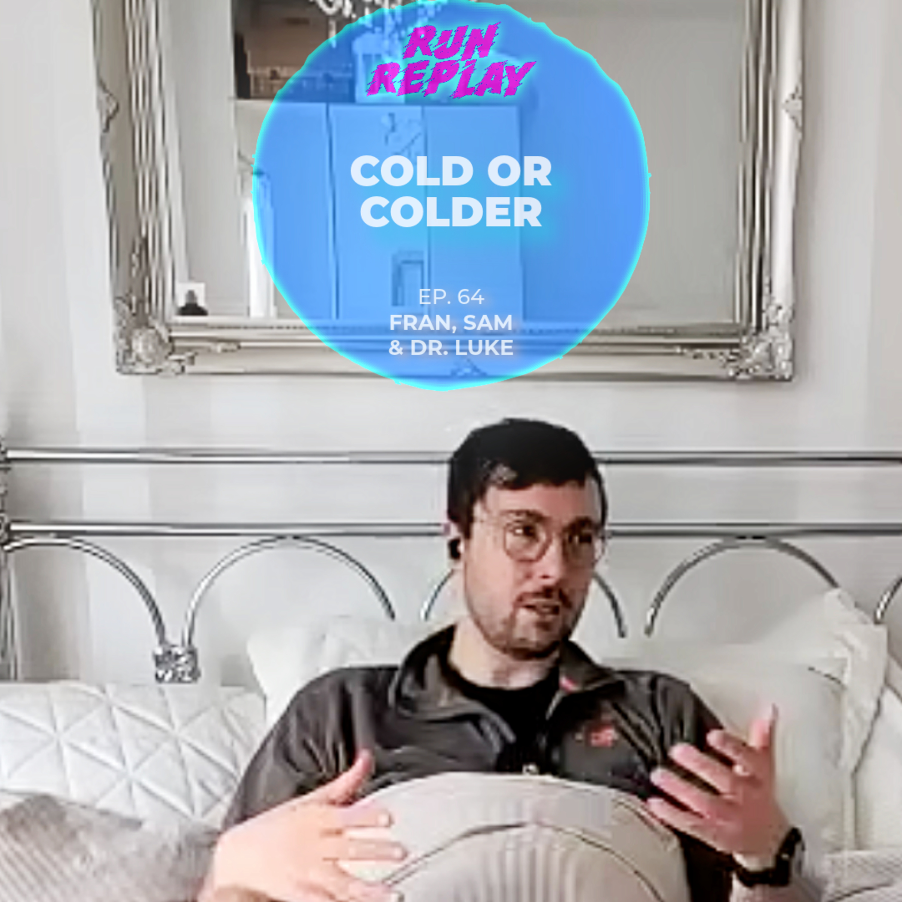 Episode 64 – Cold or Colder episode artwork