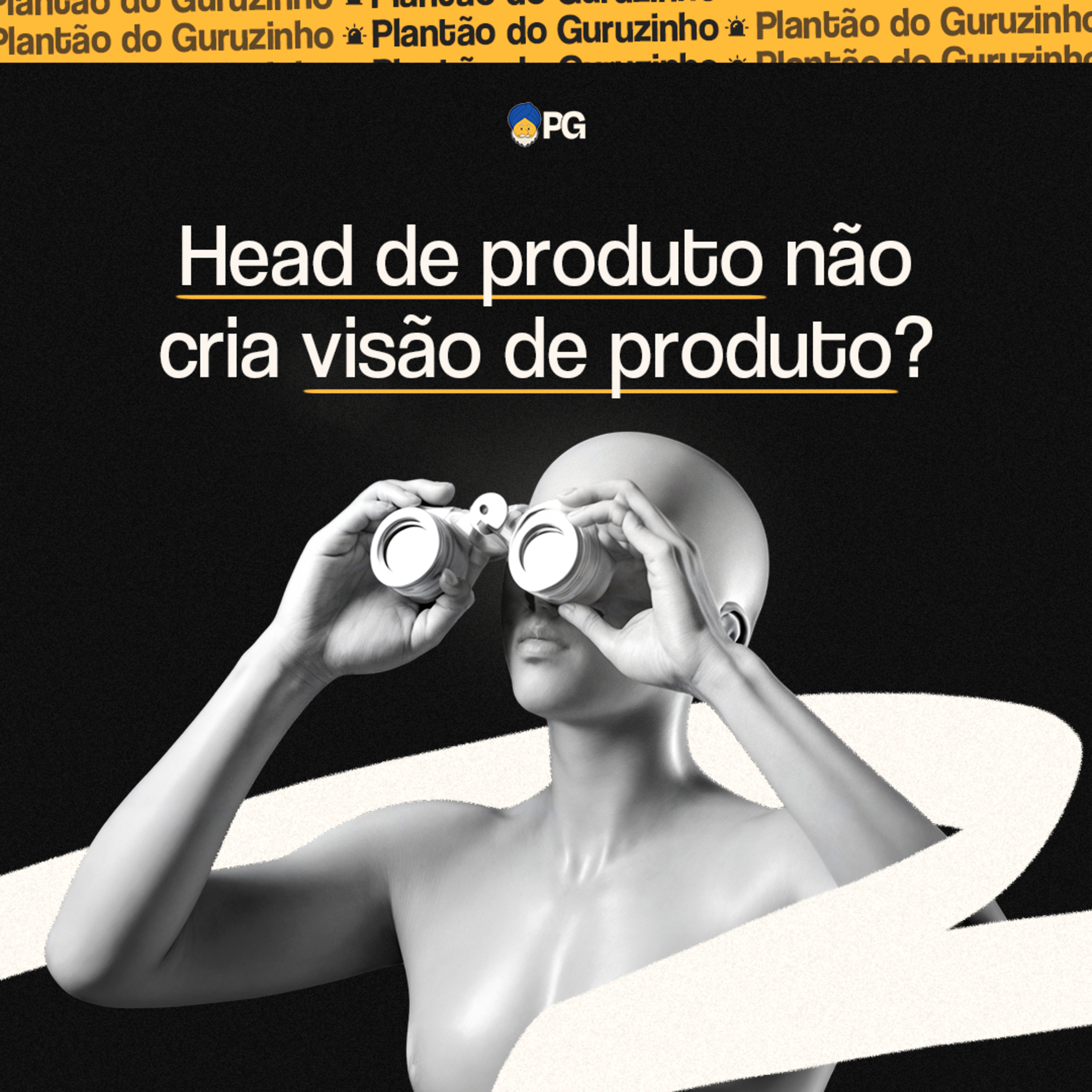 Product Guru\'s : Produto | Negócios | Carreira