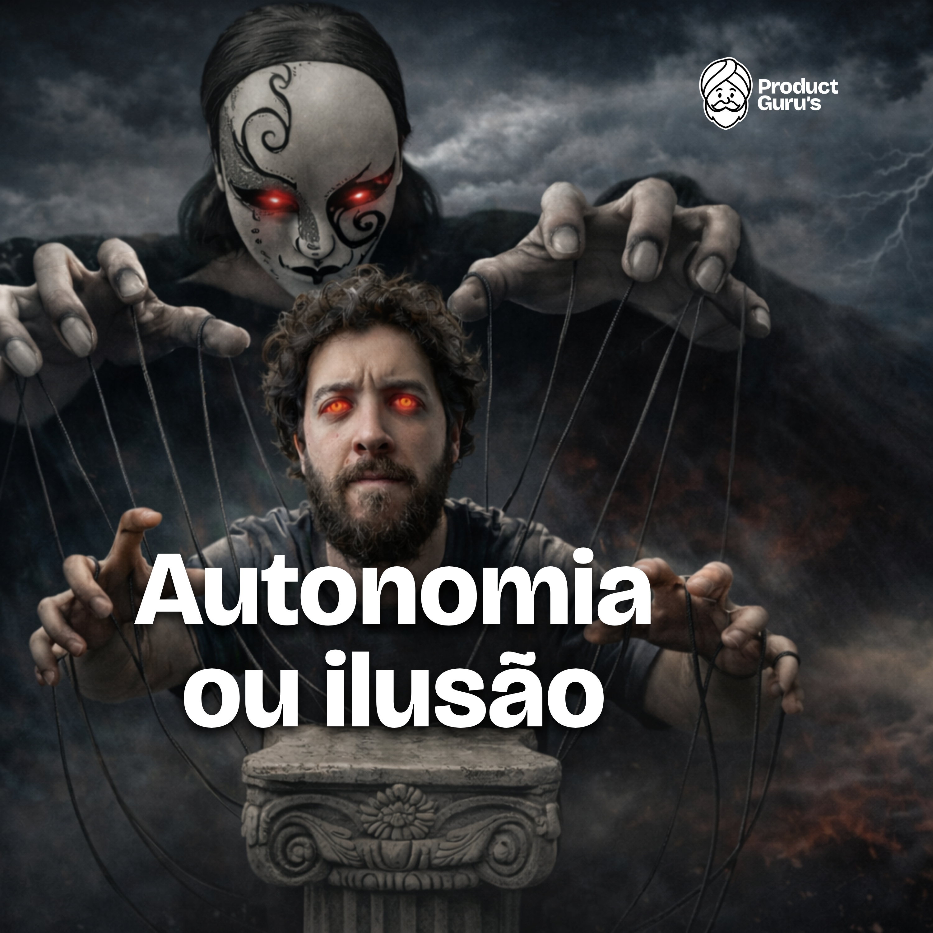 Autonomia: o desafio do Product Manager