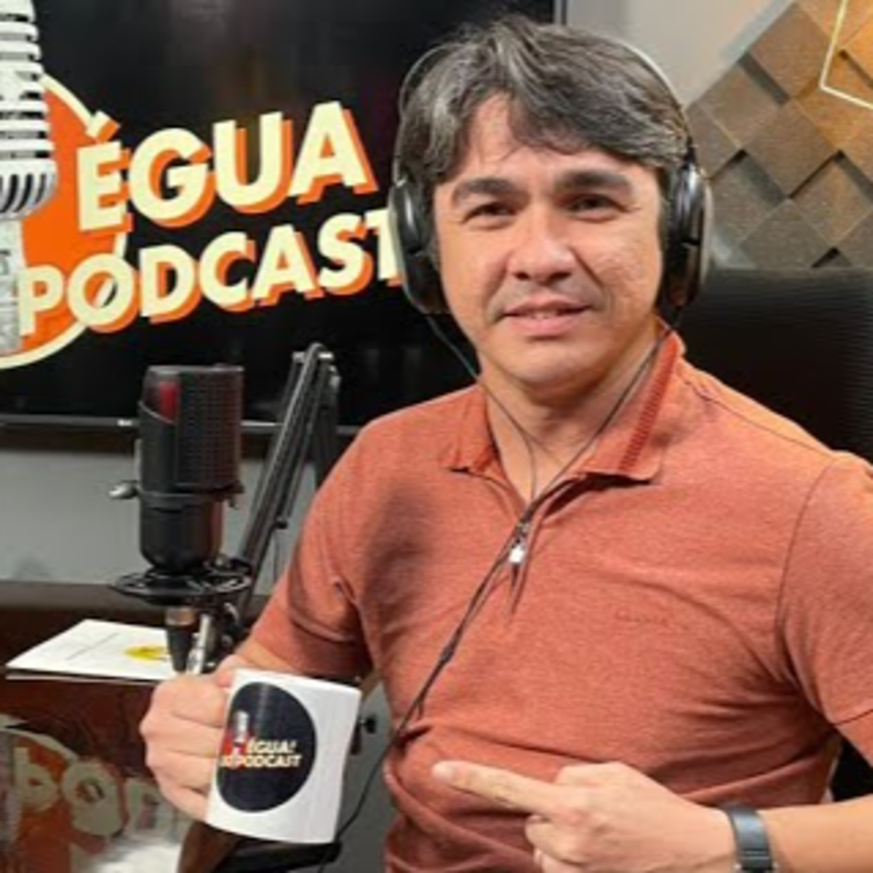 ÉGUA DO PODCAST